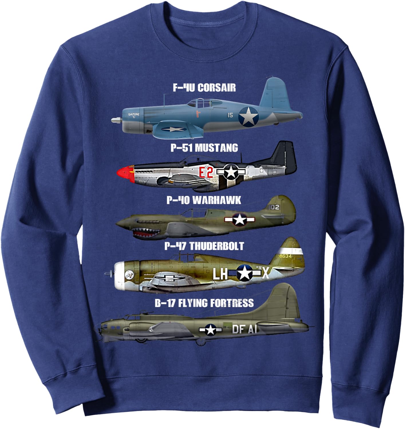 WW2 Warplane B-17 P51 Mustang F4U Corsair P40 Warhawk Sweatshirt - Sweatshirt | Navy