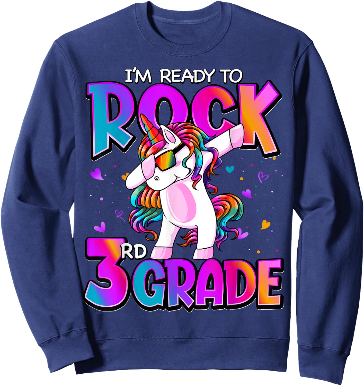 I'm Ready To Rock 3rd Grade Unicorn Back To School Girls Sweatshirt - Sweatshirt | Navy