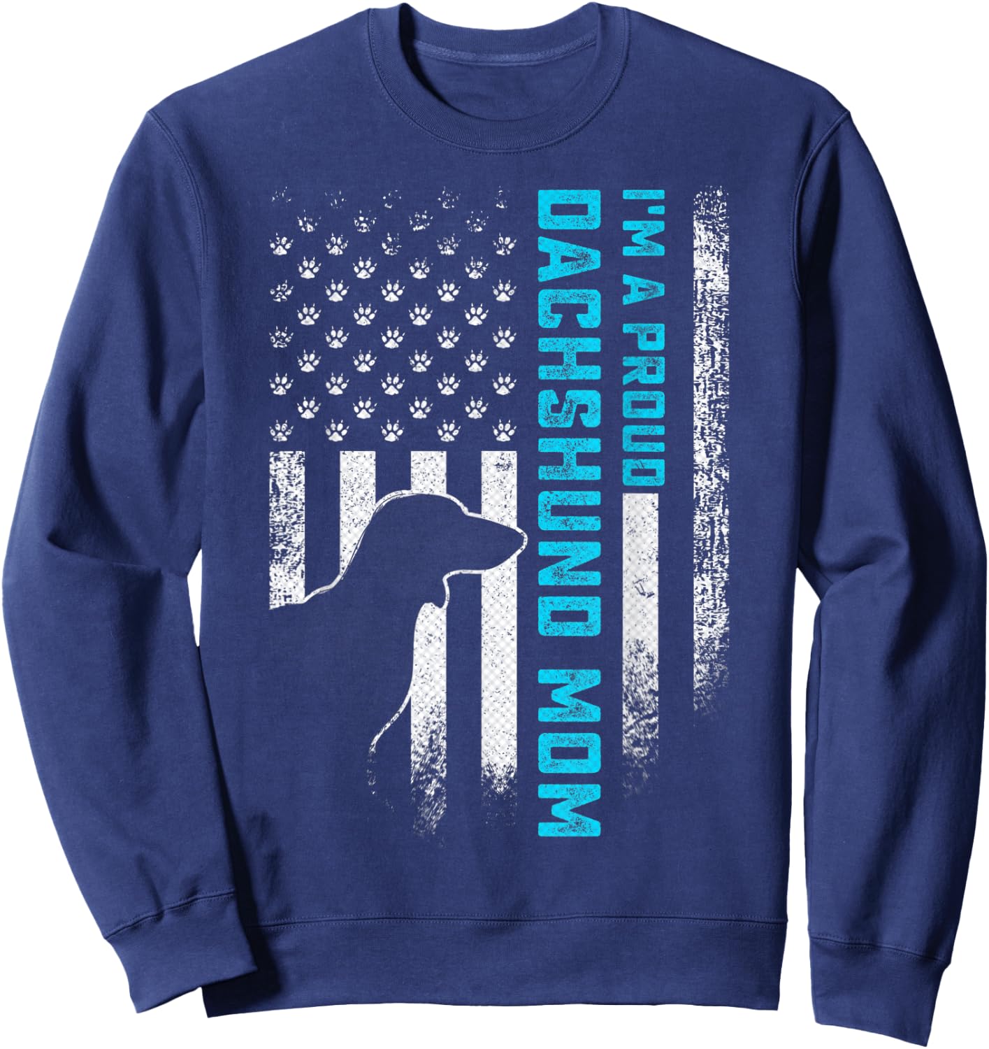 Vintage American Flag I'm A Proud Dachshund Mom Wiener Dog Sweatshirt - Sweatshirt | Navy