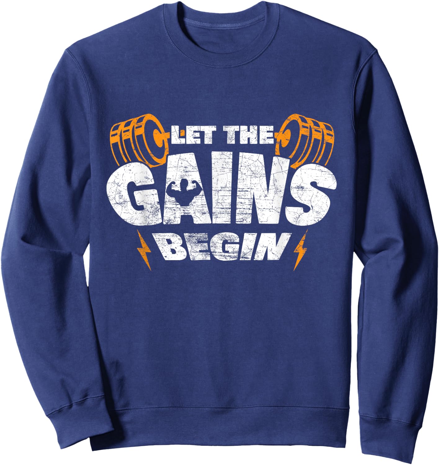 Let The Gains Begin Muscle Work Out Weightlifting Gift Shirt Sweatshirt - Sweatshirt | Navy