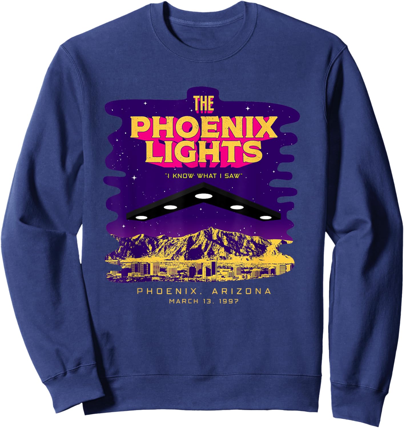 The Phoenix Lights Alien Believer Spaceship UFO Men & Women Sweatshirt - Sweatshirt | Navy