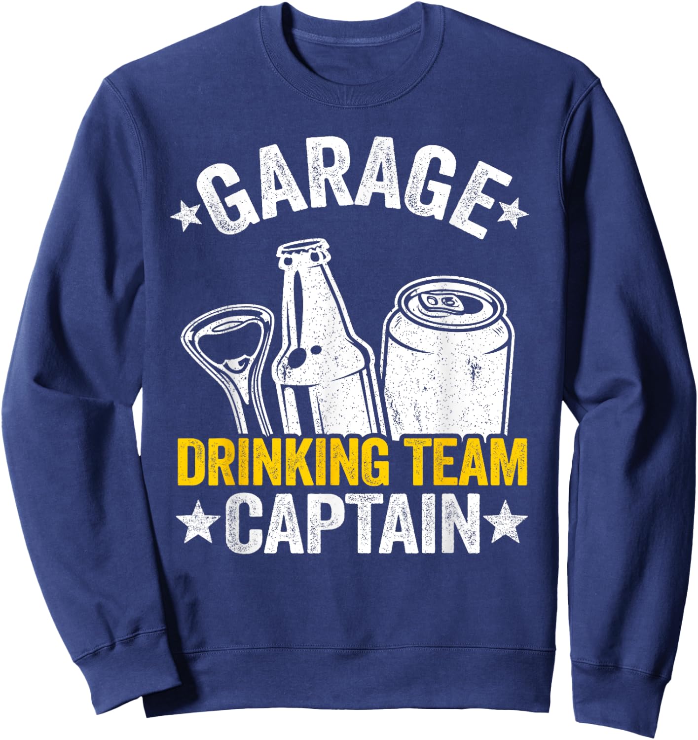 Funny Beer Garage Drinker Garage Drinking Team Captain Sweatshirt - Sweatshirt | Navy