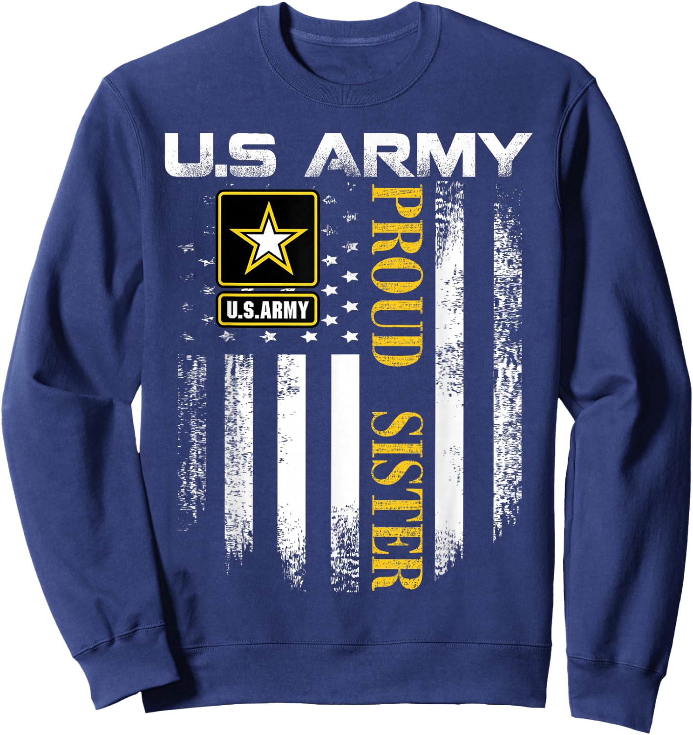 Vintage U.S. Army Proud Sister with American Flag Gift Sweatshirt - Sweatshirt | Navy