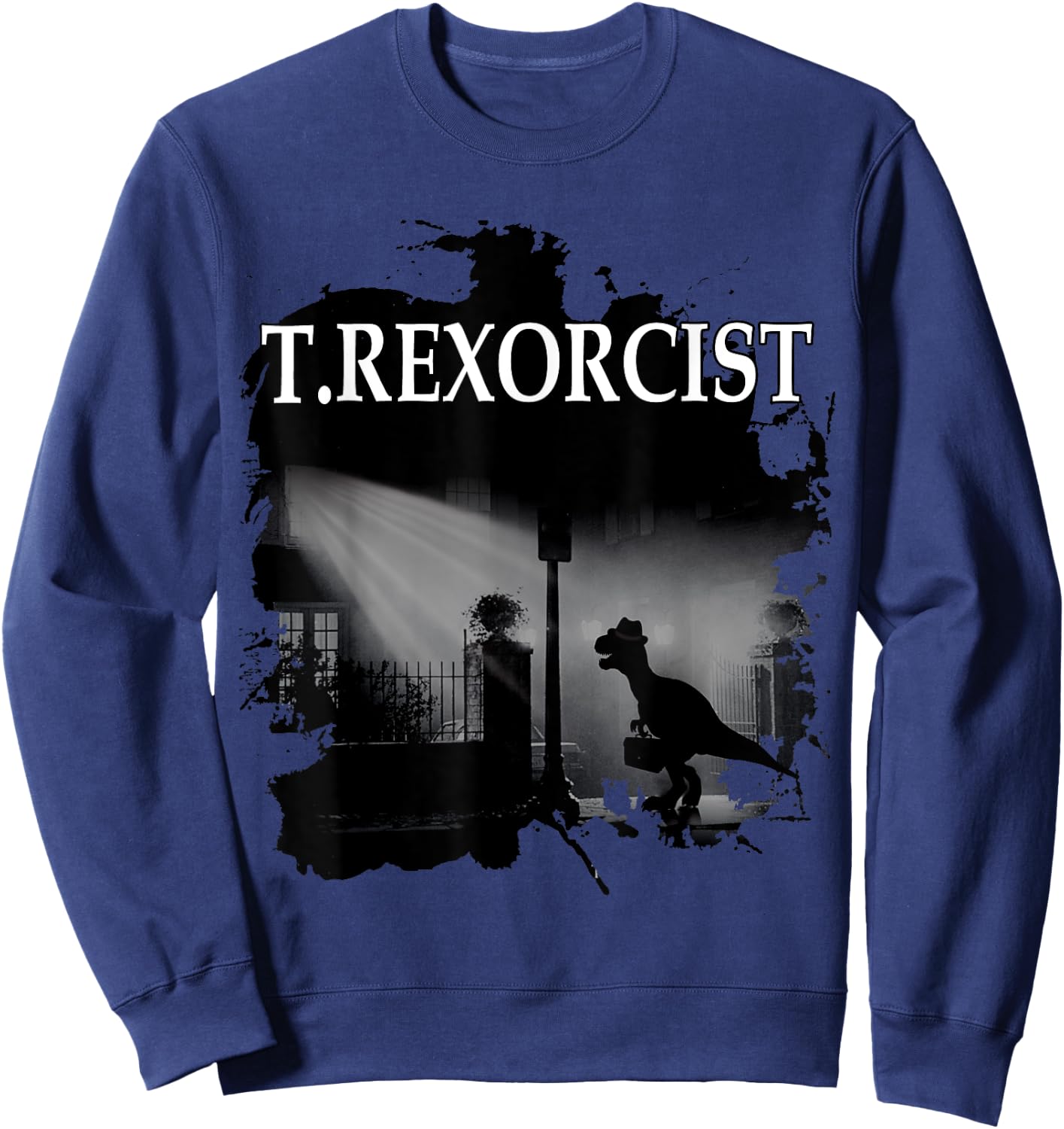 Tyrannosaurus Rex Shirt - T.rexorcist Dinosaur Parody Sweatshirt - Sweatshirt | Navy