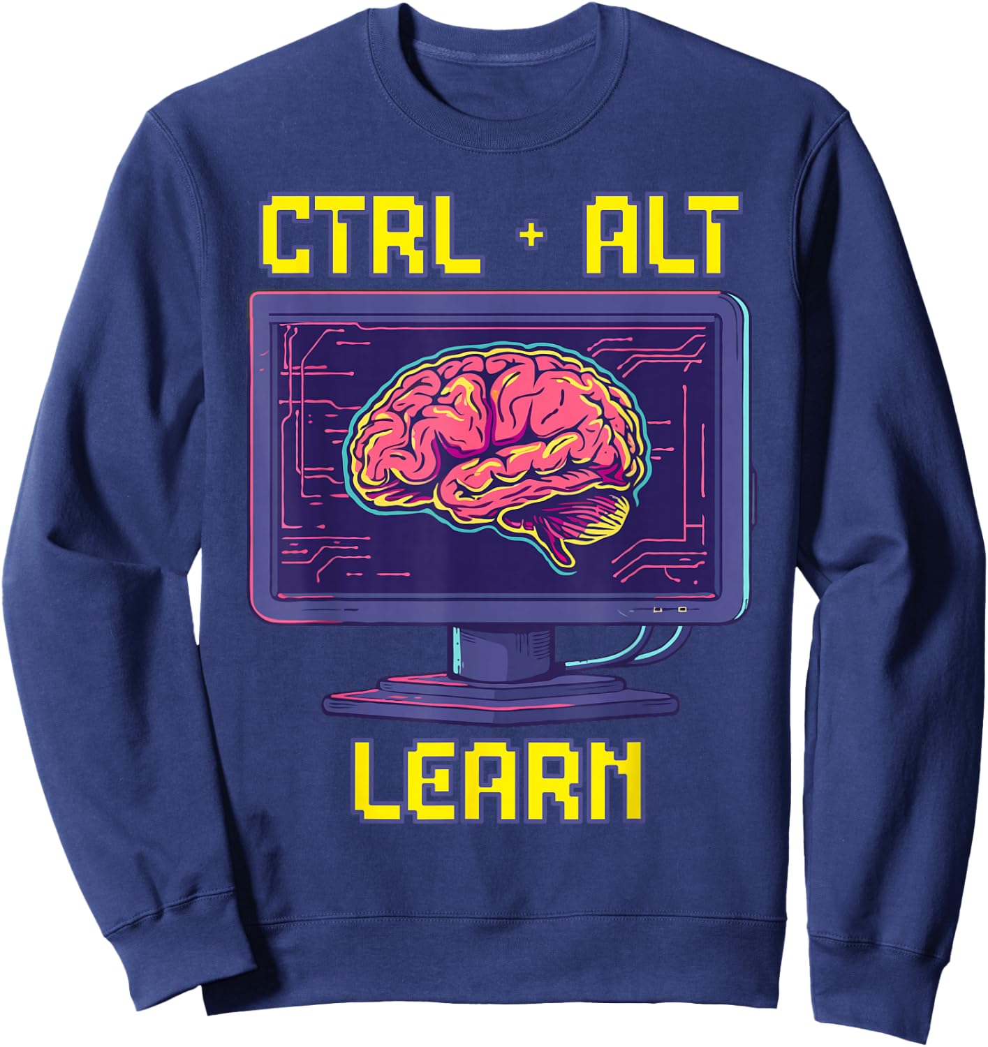 Computer Science Teacher Back To School Code Ctrl Alt Learn Sweatshirt - Sweatshirt | Navy