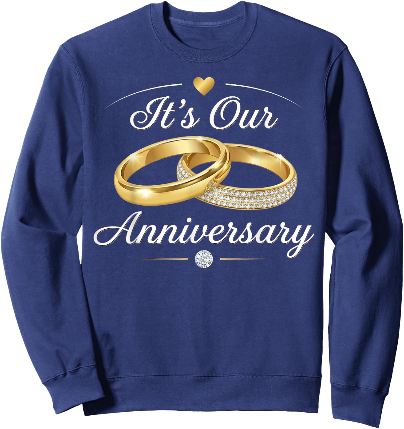 It’s Our Anniversary Matching Married Husband Wife Couple Sweatshirt - Sweatshirt | Navy