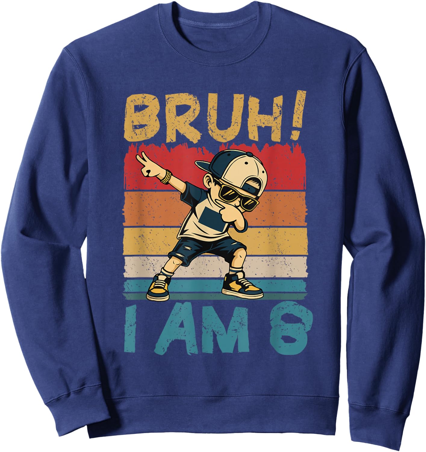 Bruh I'm 8 Eight 8th Birthday Dabbing 8 Years Old Boy Kids Sweatshirt - Sweatshirt | Navy
