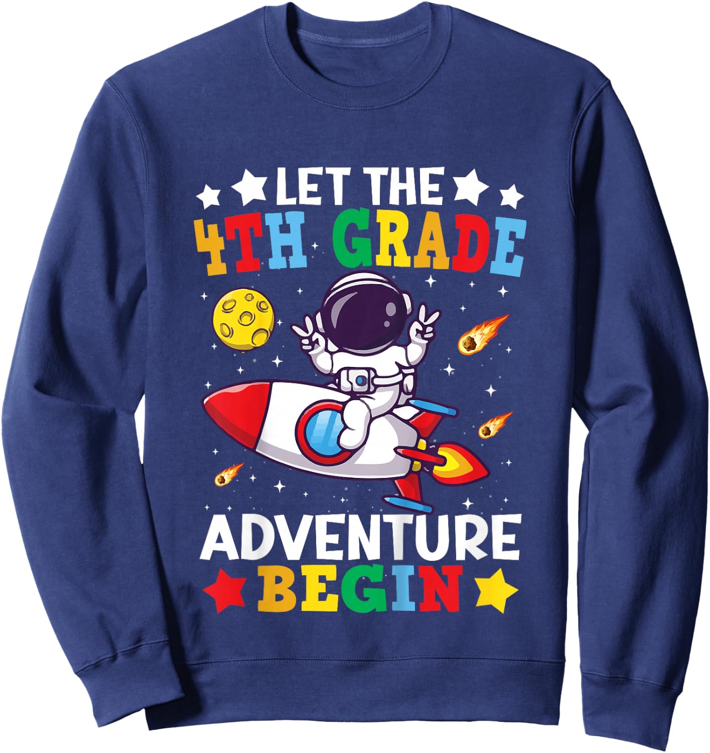 4th Grade Student Astronaut For Boys Fourth Grade Space Sweatshirt - Sweatshirt | Navy