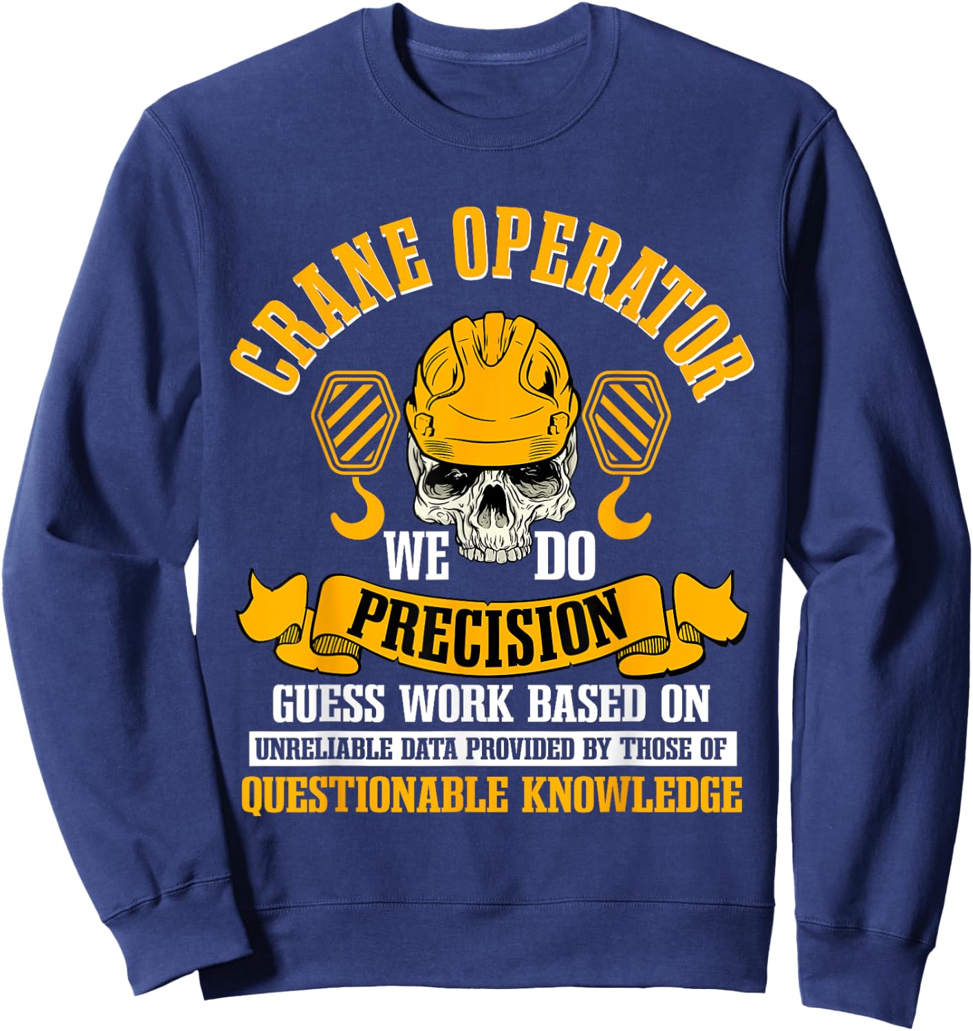 Crane Operator Construction Heavy Tower Equipment Driver Sweatshirt - Sweatshirt | Navy