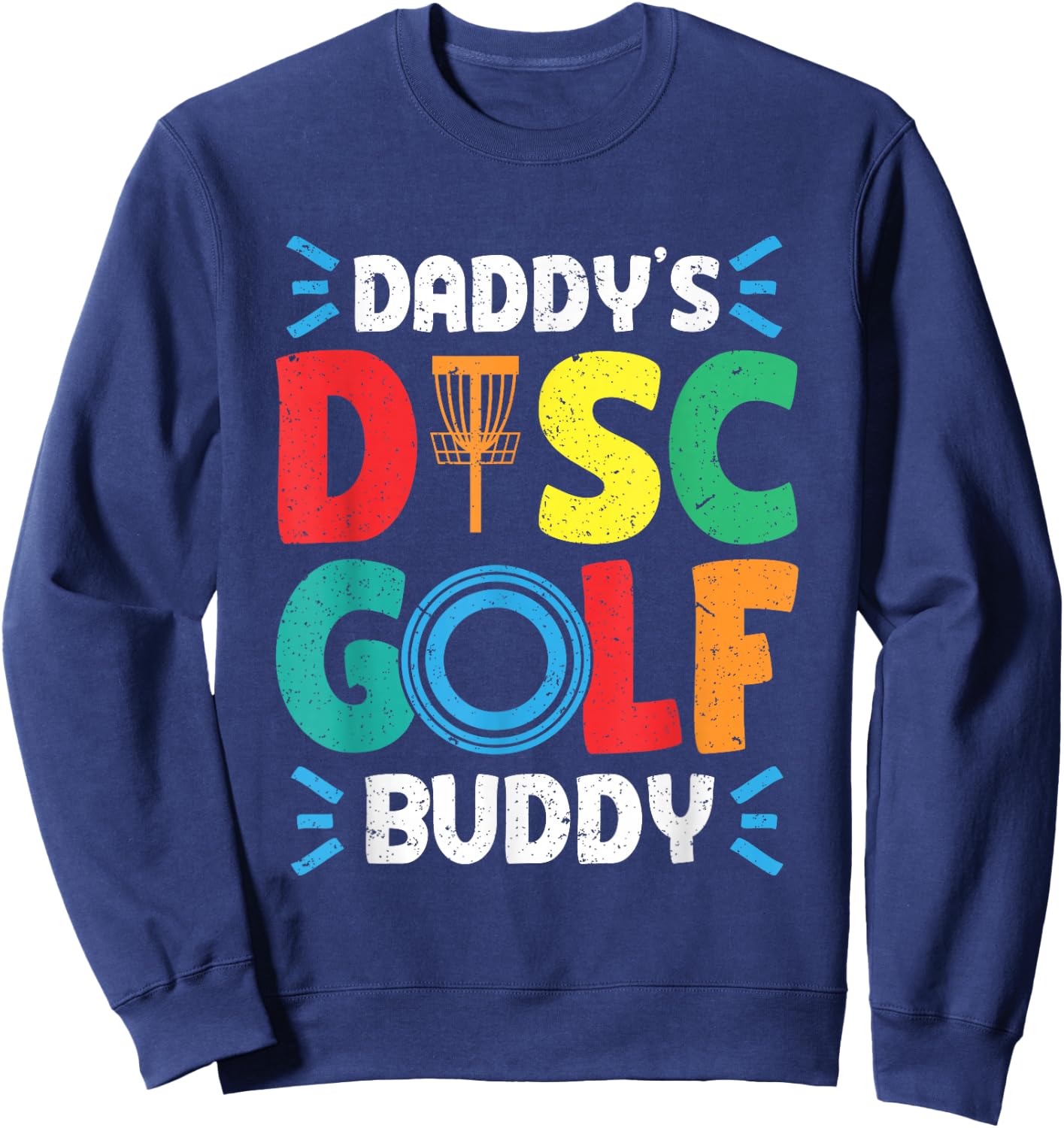 Daddy's Buddy Disk Golf Disc Golf Sweatshirt - Sweatshirt | Navy