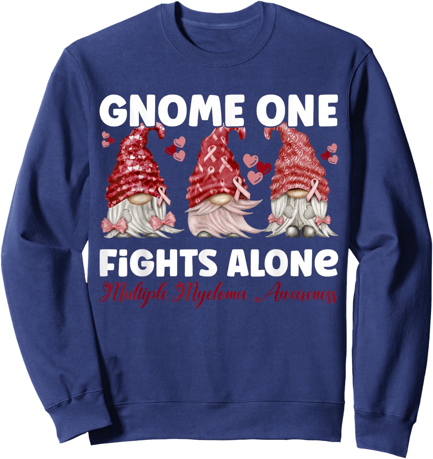 Gnome One Fights Alone Burgundy | Multiple Myeloma Awareness Sweatshirt - Sweatshirt | Navy