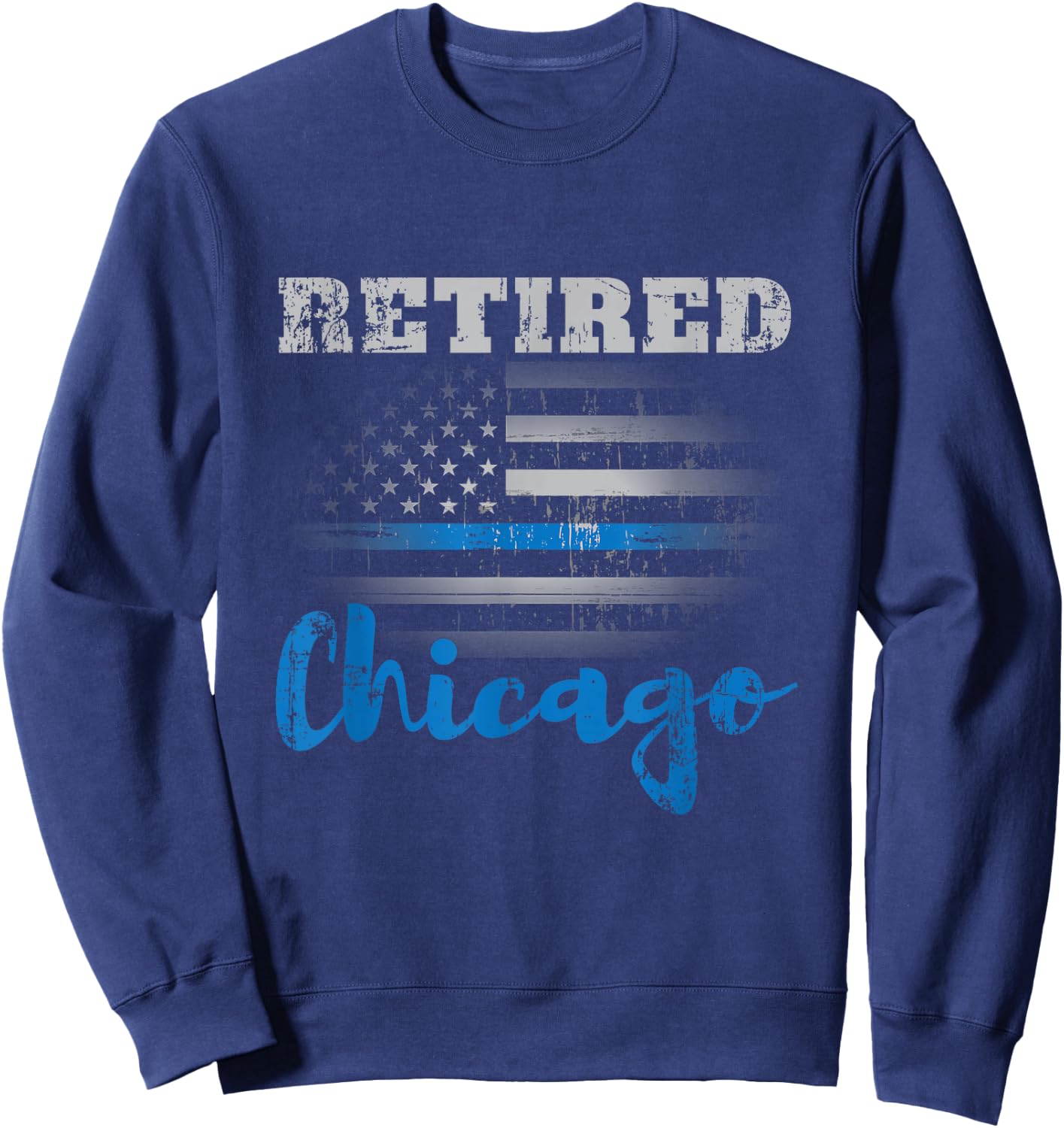 Retired Police Officer Chicago American Flag Design Sweatshirt - Sweatshirt | Navy