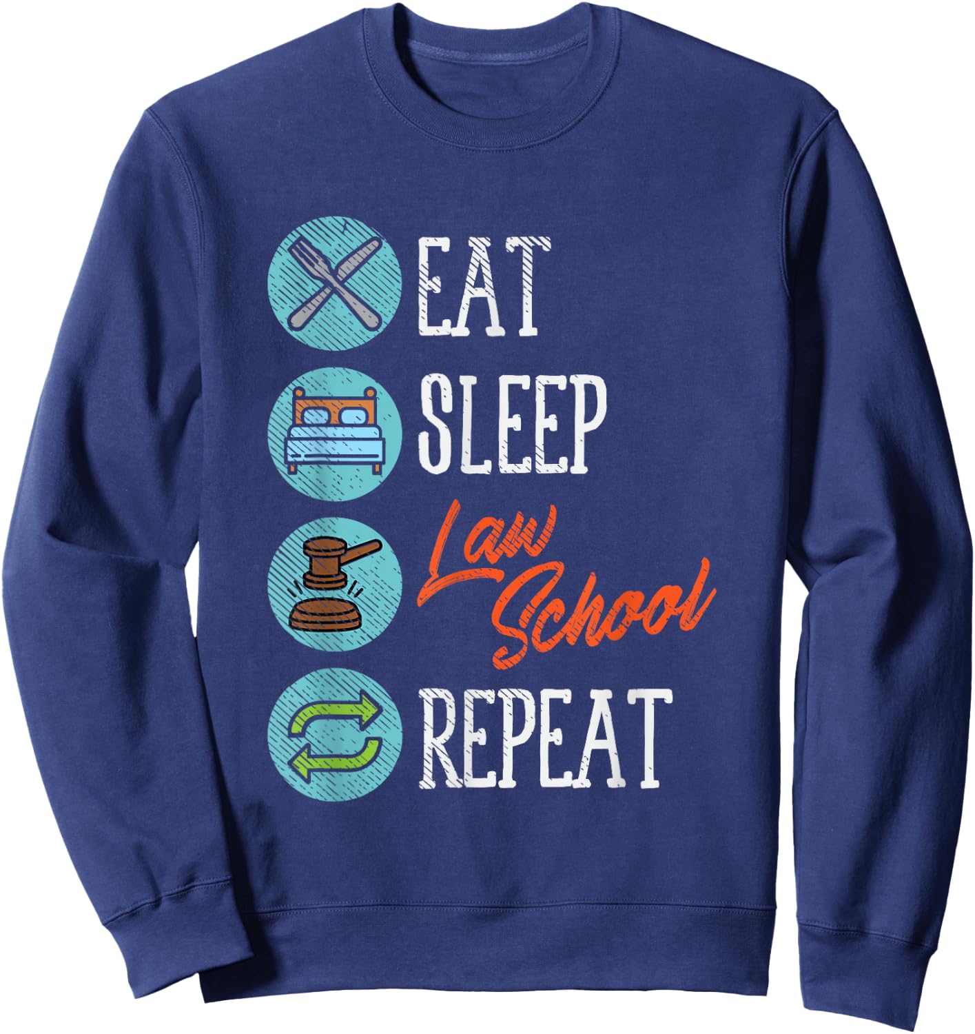 Law Student Gift, Law School, Funny Lawyer Sweatshirt - Sweatshirt | Navy