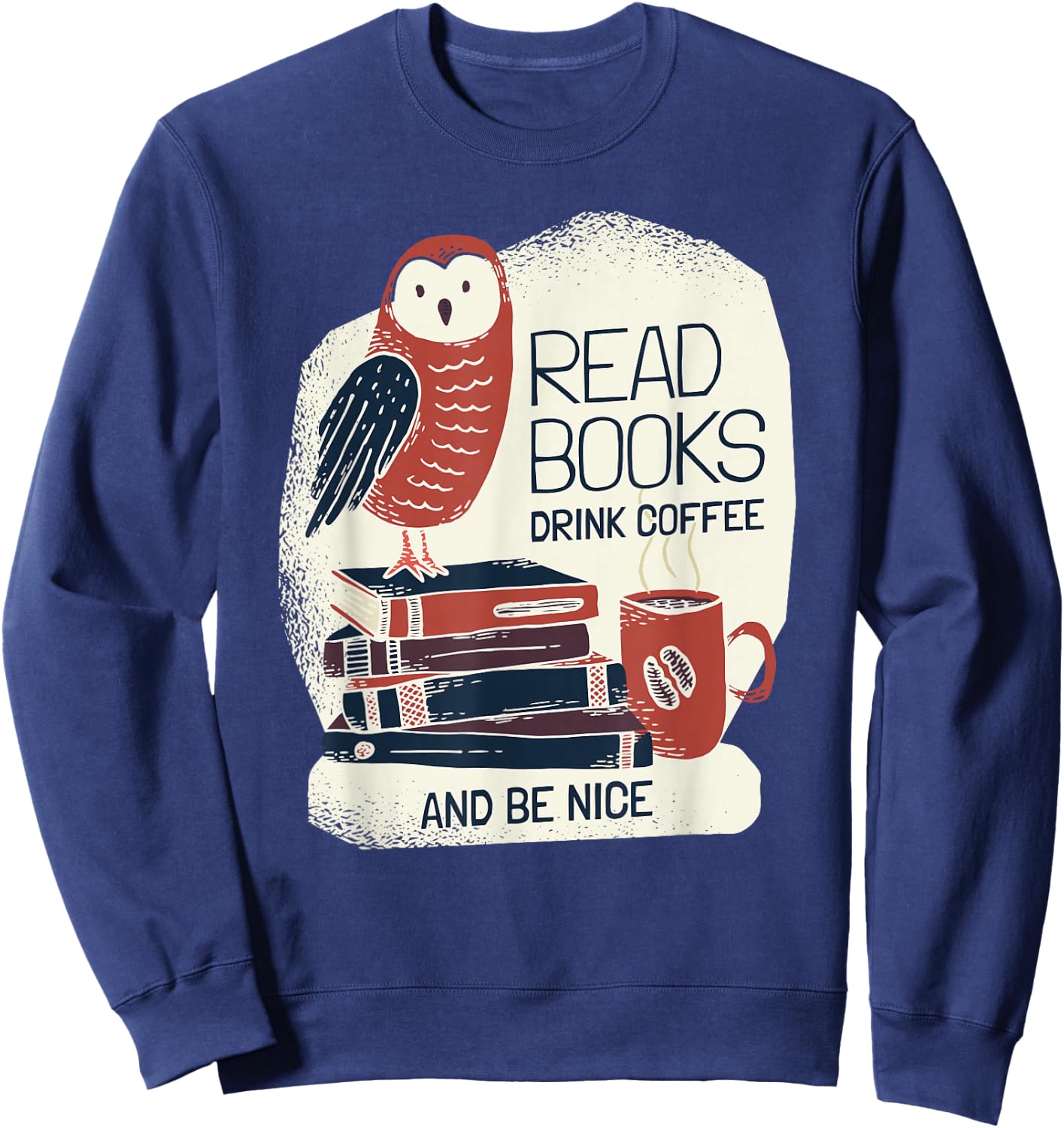 Book-Lover - Coffee Books Owl - Bookworm Sweatshirt - Sweatshirt | Navy