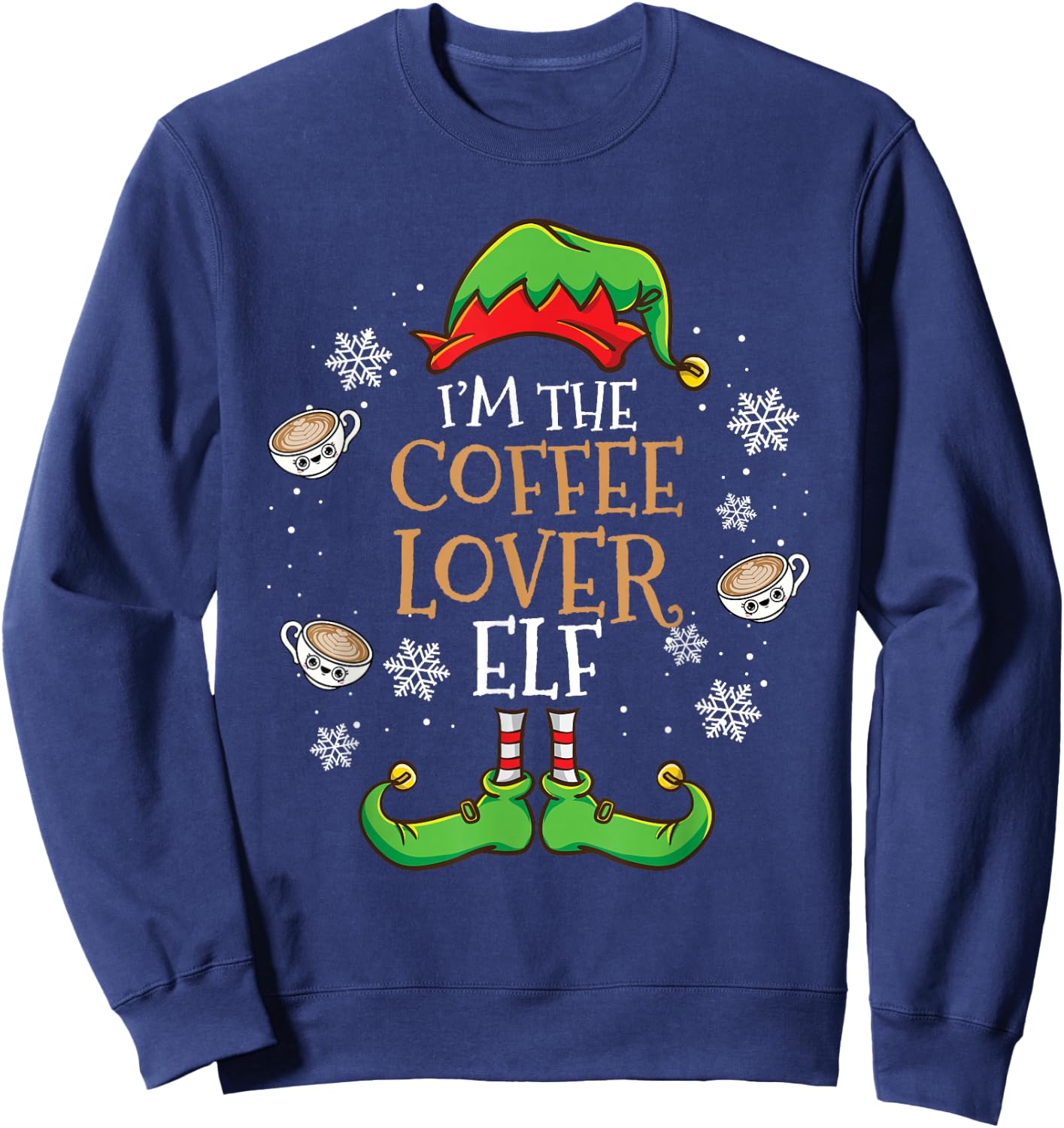 Im The Coffee Lover Elf Christmas Sweatshirt - Sweatshirt | Navy