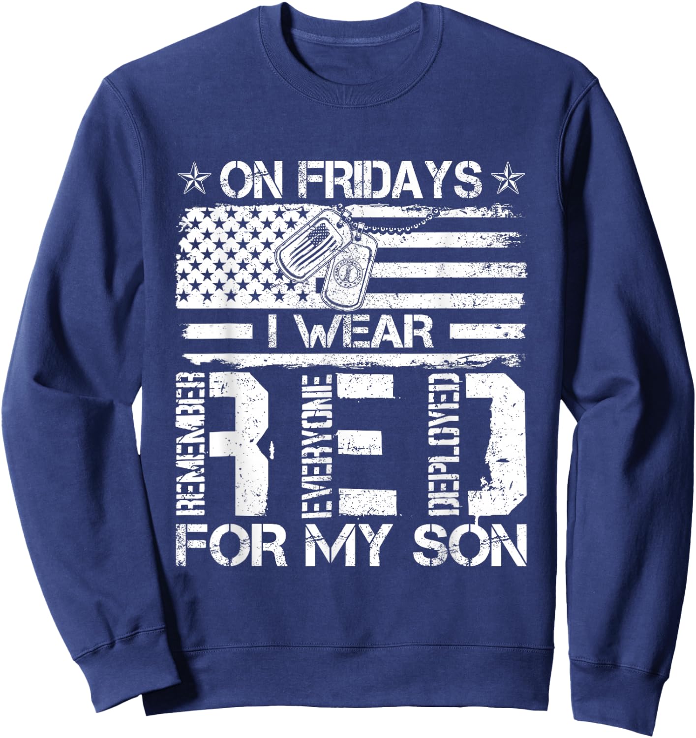 Proud Army National Guard Mom On Fridays I We Wear Red Sweatshirt - Sweatshirt | Navy