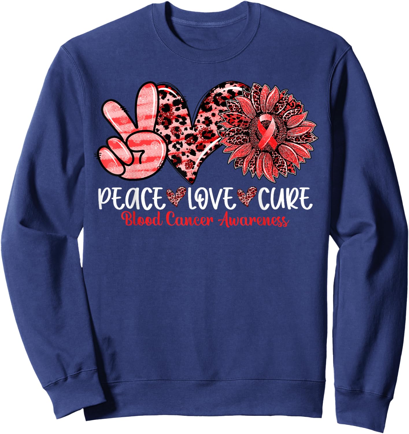 Peace Love Cure Sunflower Leopard Blood Cancer Awareness Sweatshirt - Sweatshirt | Navy