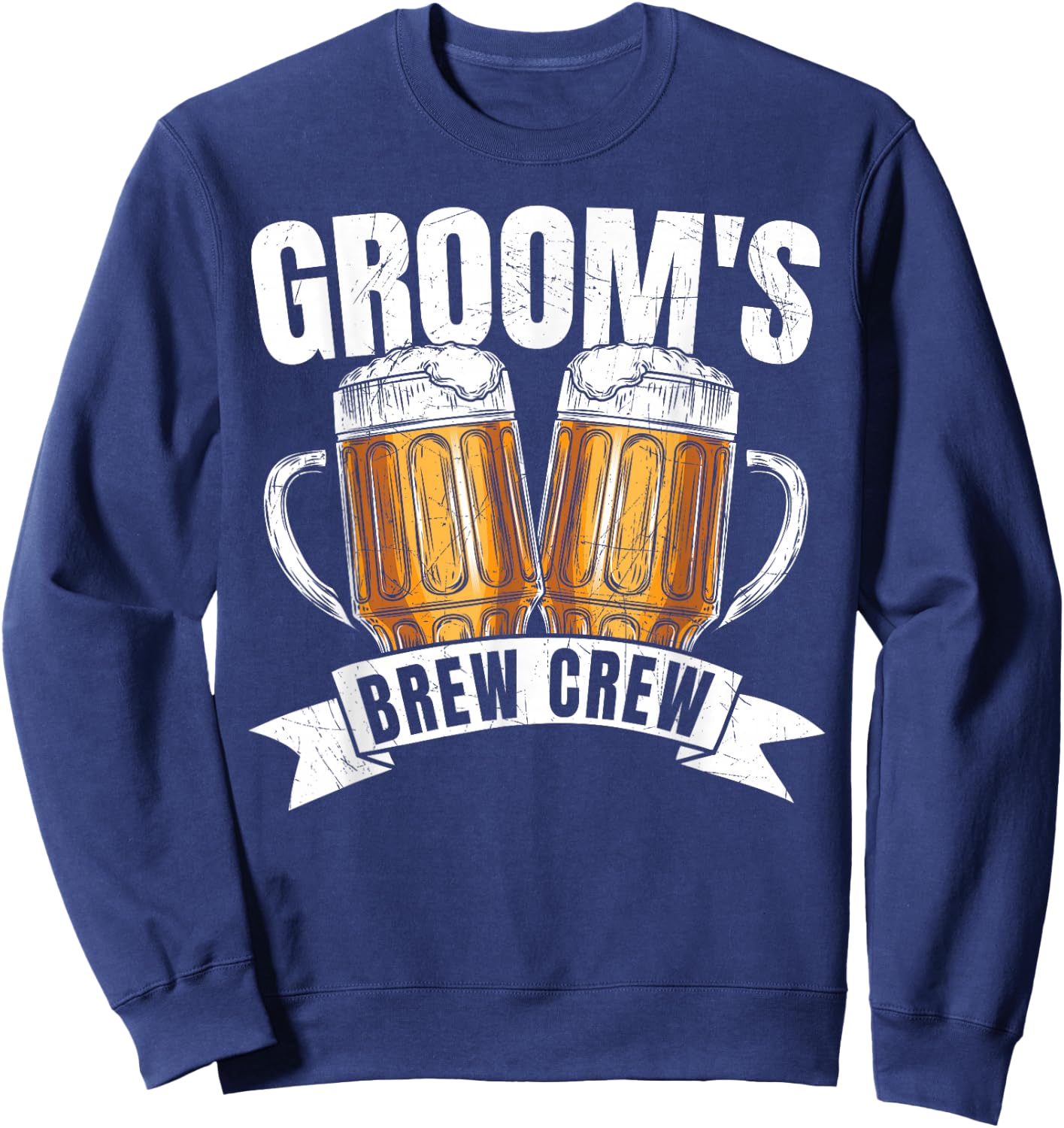 Groom's Brew Crew Funny Group Beer Drinking Team Sweatshirt - Sweatshirt | Navy