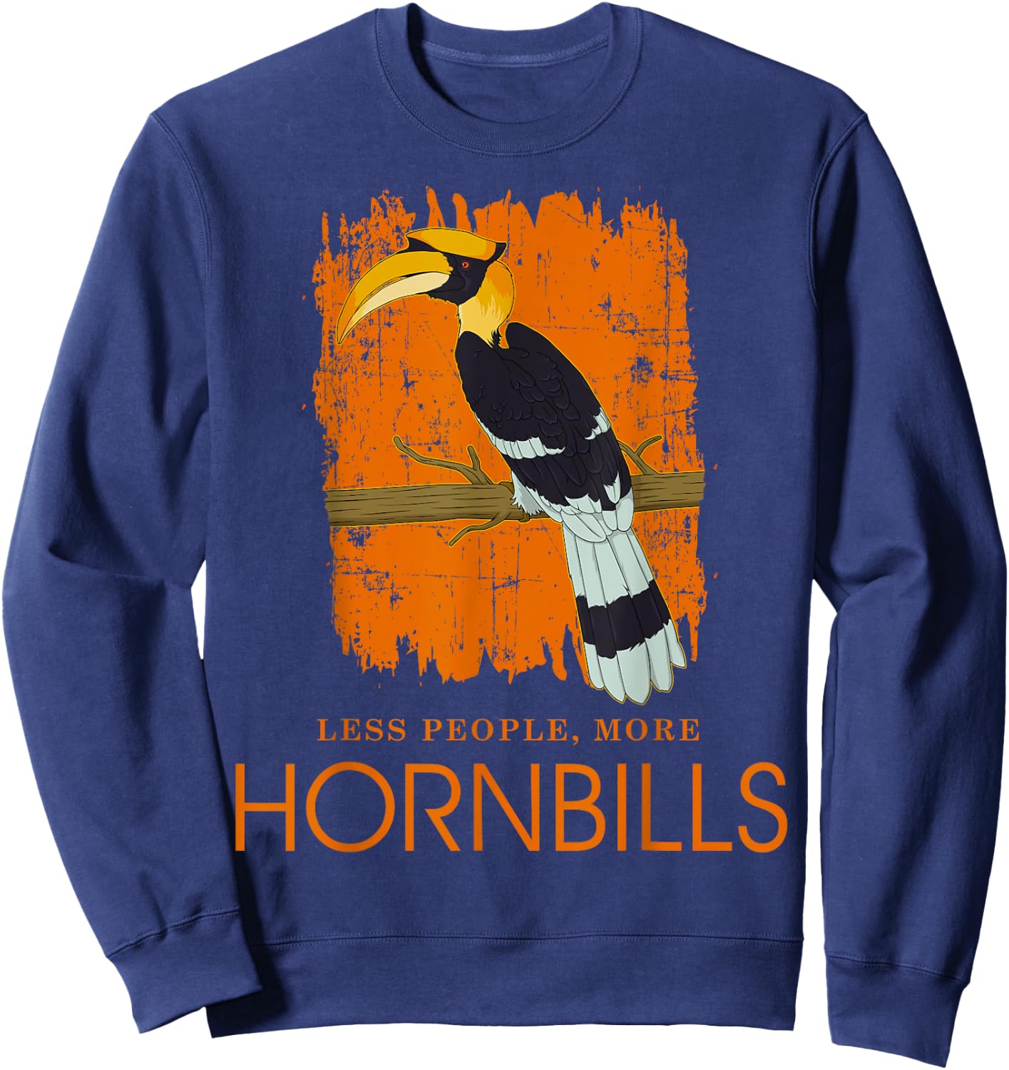 Less People Funny Ornithology Tropical Bird Hornbill Sweatshirt - Sweatshirt | Navy