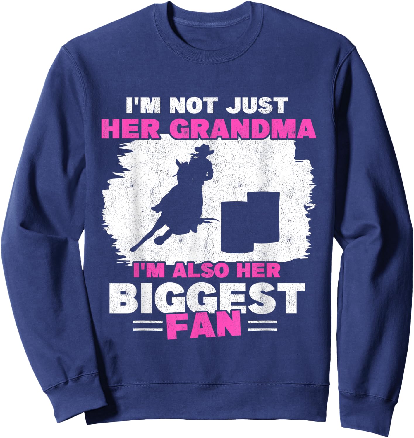 Grandma Of Barrel Racer Biggest Fan Horse Barrel Racing Sweatshirt - Sweatshirt | Navy