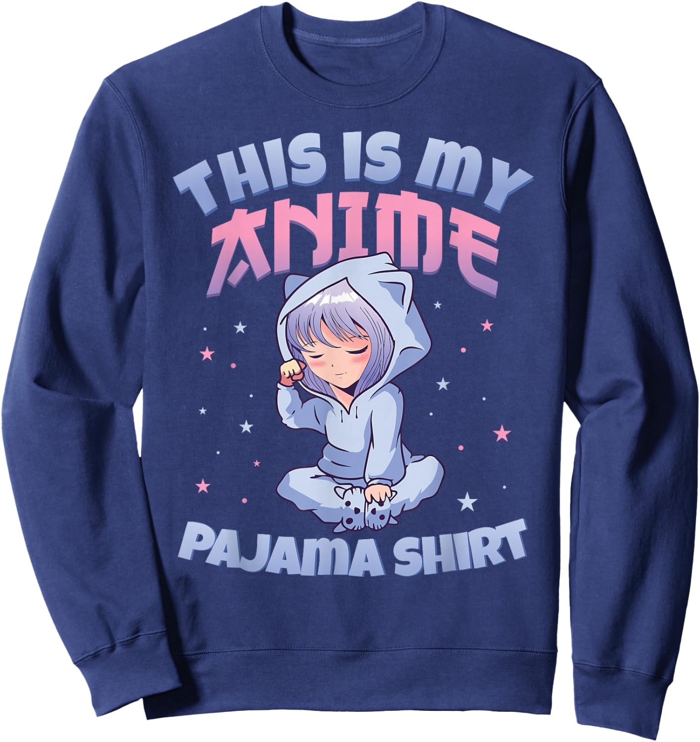 Cute PJ Anime PJs Anime Merch Girls This is My Anime Pajama Sweatshirt - Sweatshirt | Navy