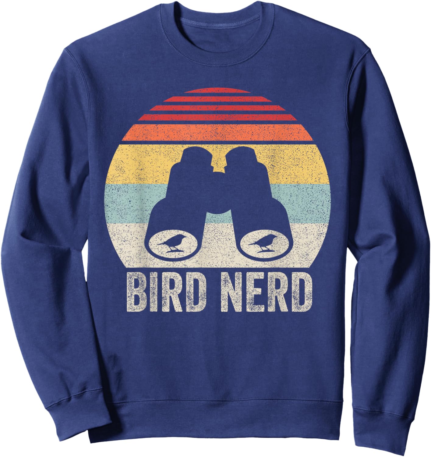 Retro Bird Nerd Shirt Birdwatcher Enthusiast Nature Animal Sweatshirt - Sweatshirt | Navy