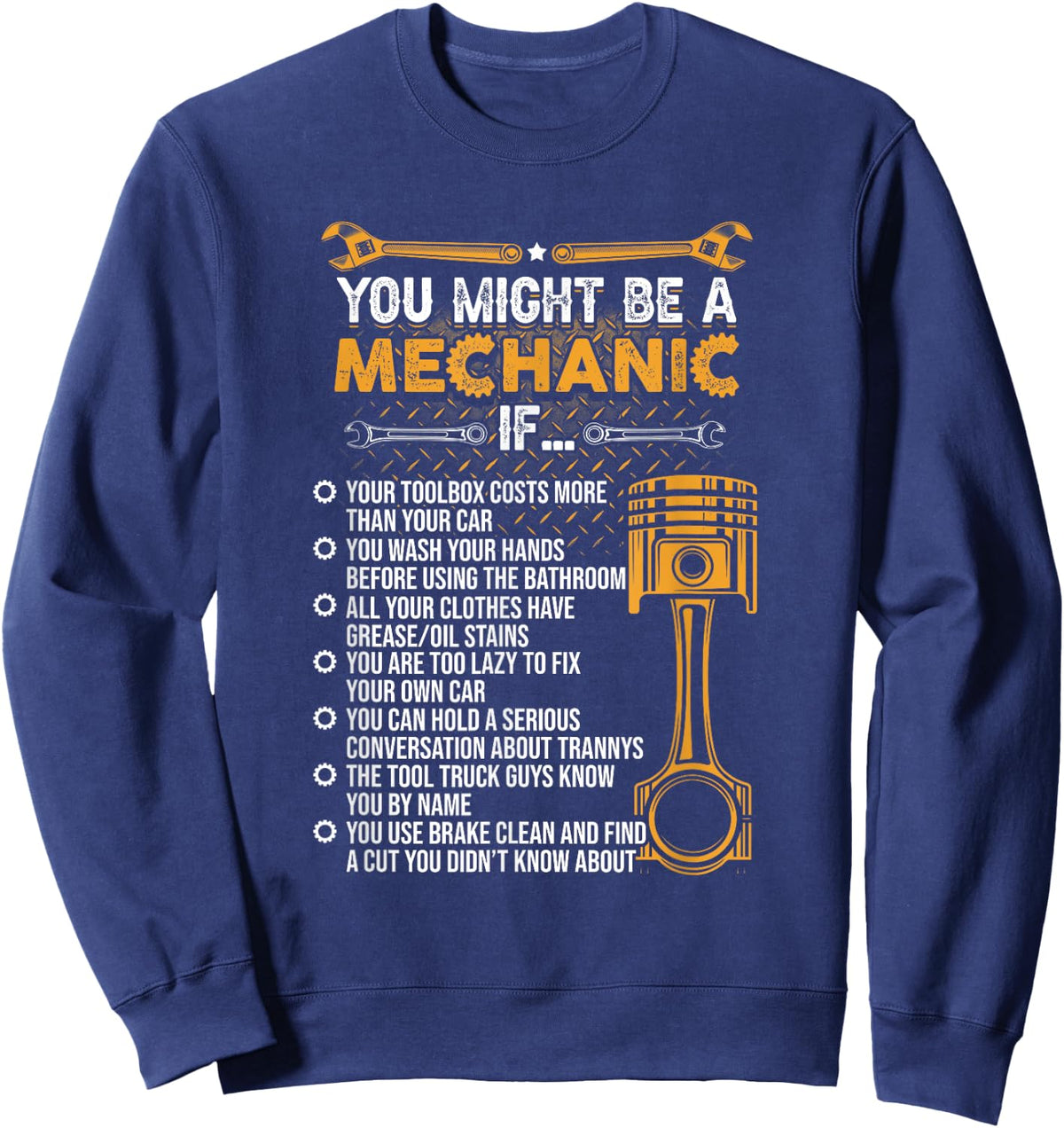 Funny Mechanic Gifts Shirt You Might Be A Mechanic If Sweatshirt - Sweatshirt | Navy