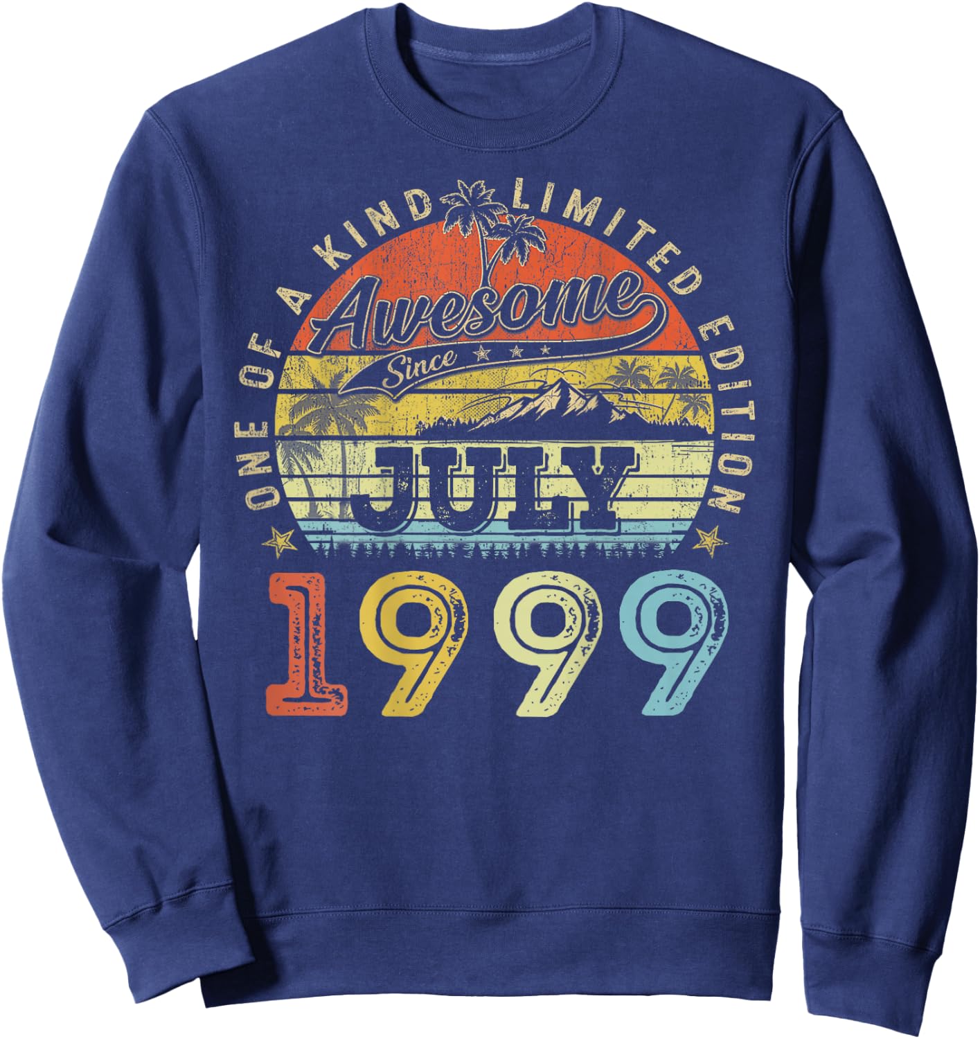 (ON Back) 27 Limited Edition 1999 July 27th Birthday Sweatshirt - Sweatshirt | Navy