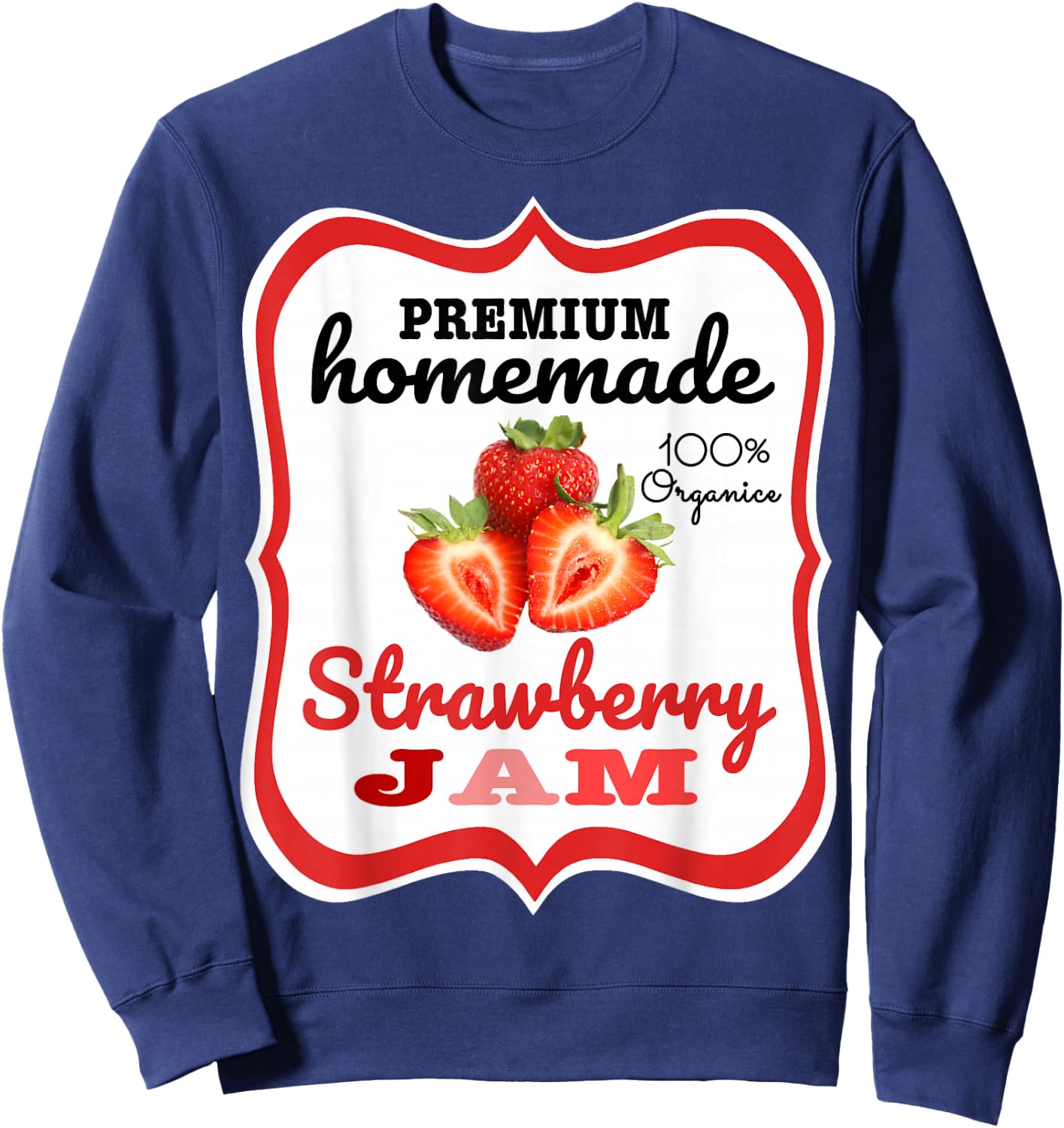 Cute Homemade Strawberry Jam Easy Lazy Halloween Costume Sweatshirt - Sweatshirt | Navy