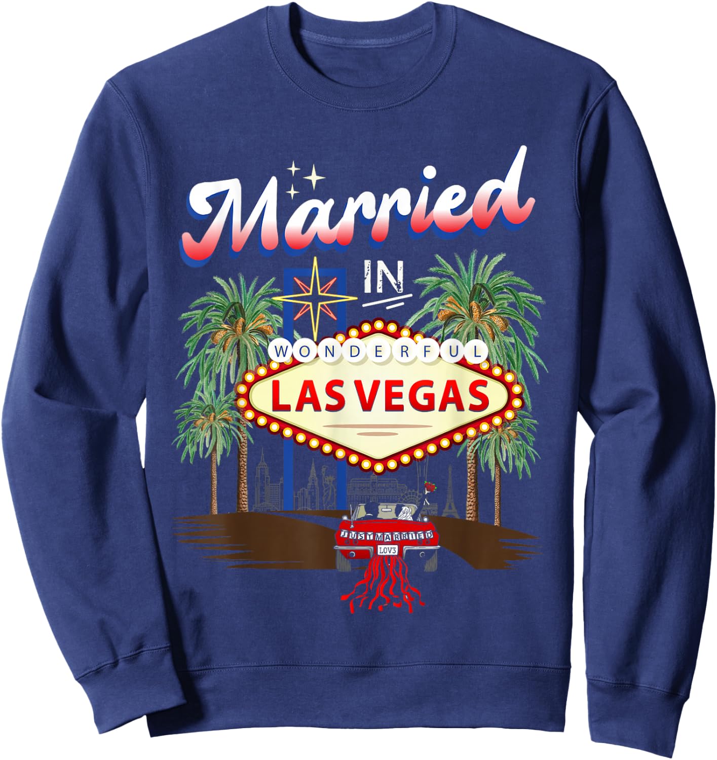 Married in Wonderful Las Vegas 2023 Wedding Party Matching Sweatshirt - Sweatshirt | Navy