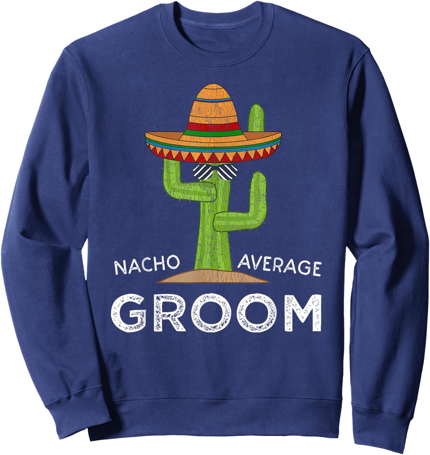 Fun Hilarious Groom Humor | Funny Saying Groom Sweatshirt - Sweatshirt | Navy