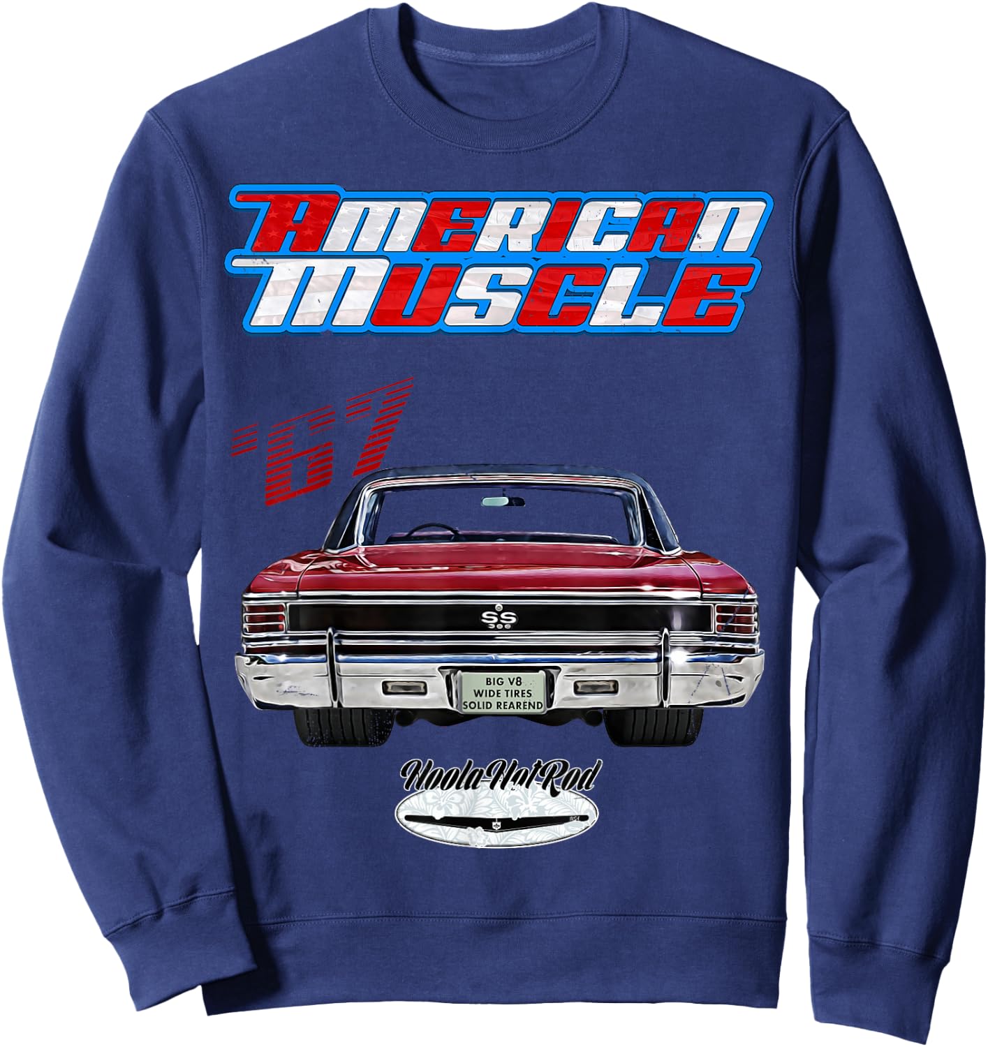 1967 Chevelle,Muscle Car,SS454,SS427,SS396,Hotrod,drag race Sweatshirt - Sweatshirt | Navy