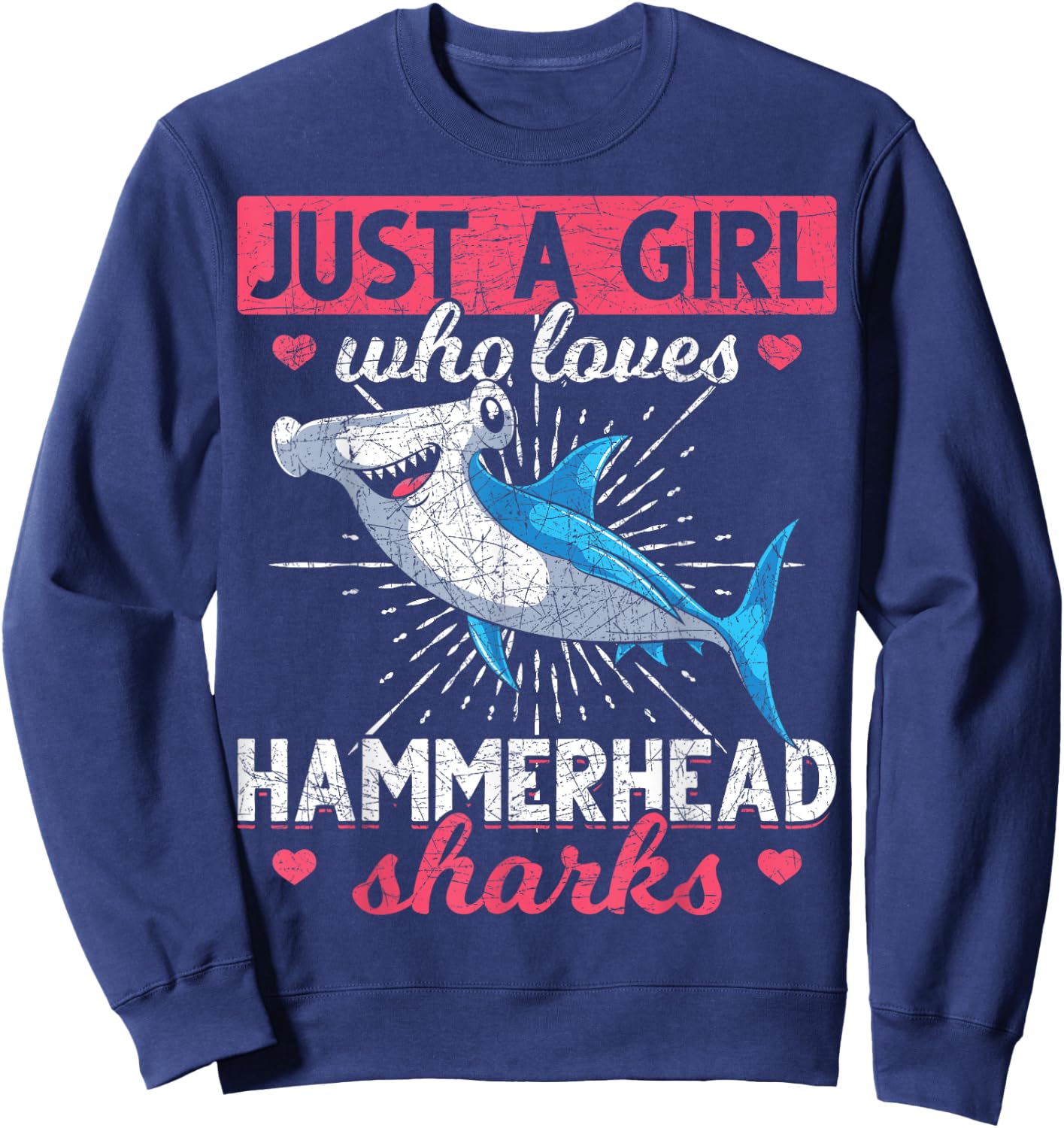 Just A Girl Who Loves Hammerhead Sharks Predator Hammerhead Sweatshirt - Sweatshirt | Navy