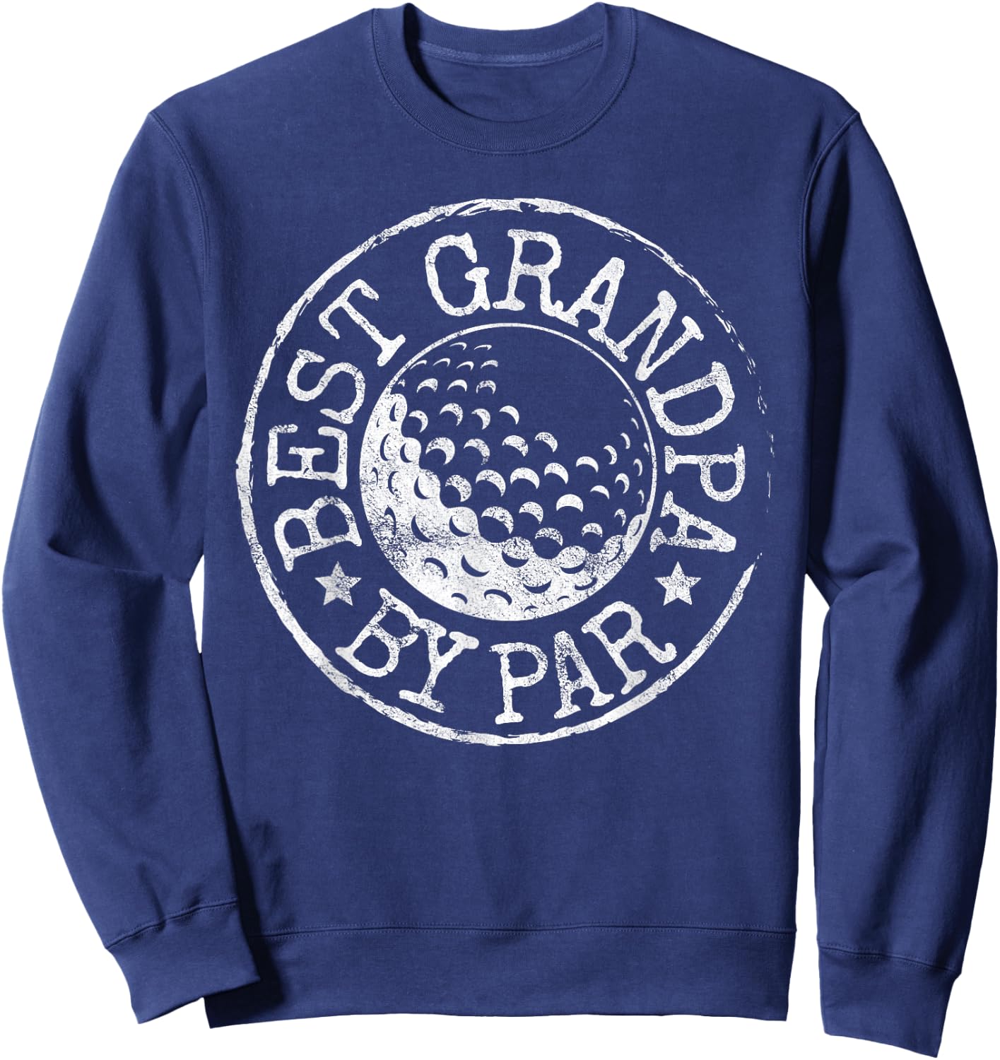 Best Grandpa by Par Golf Father's Day Gift Grandad Golfer Sweatshirt - Sweatshirt | Navy