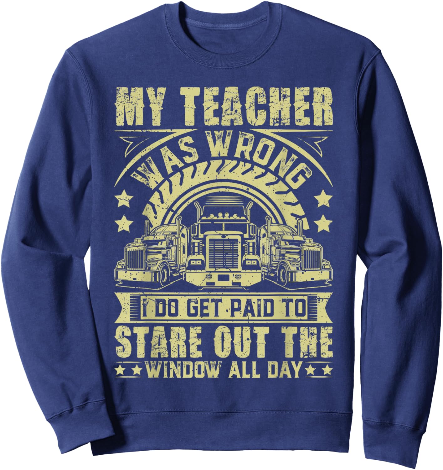 Funny Trucker Shirt Women Semi Truck Driver Sweatshirt - Sweatshirt | Navy