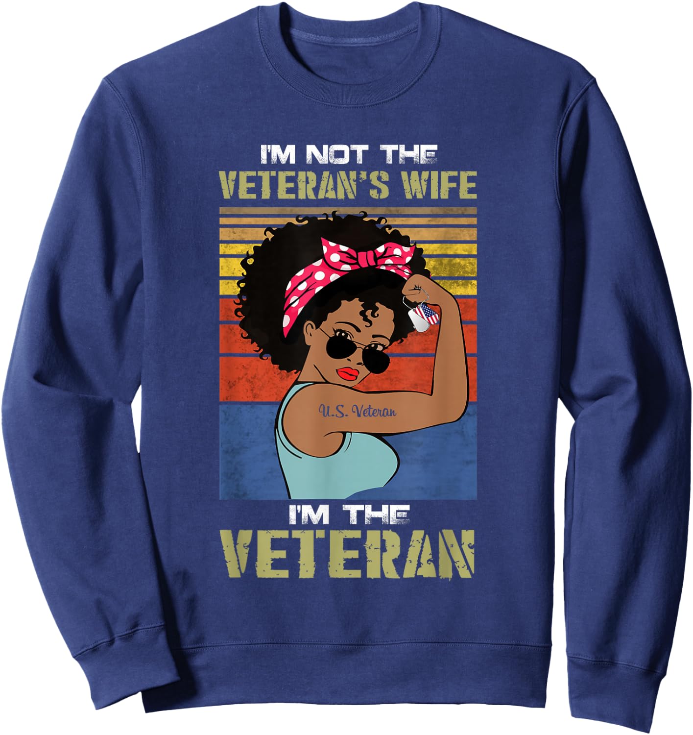 African American Female Veteran Proud I'm Not Veteran's Wife Sweatshirt - Sweatshirt | Navy