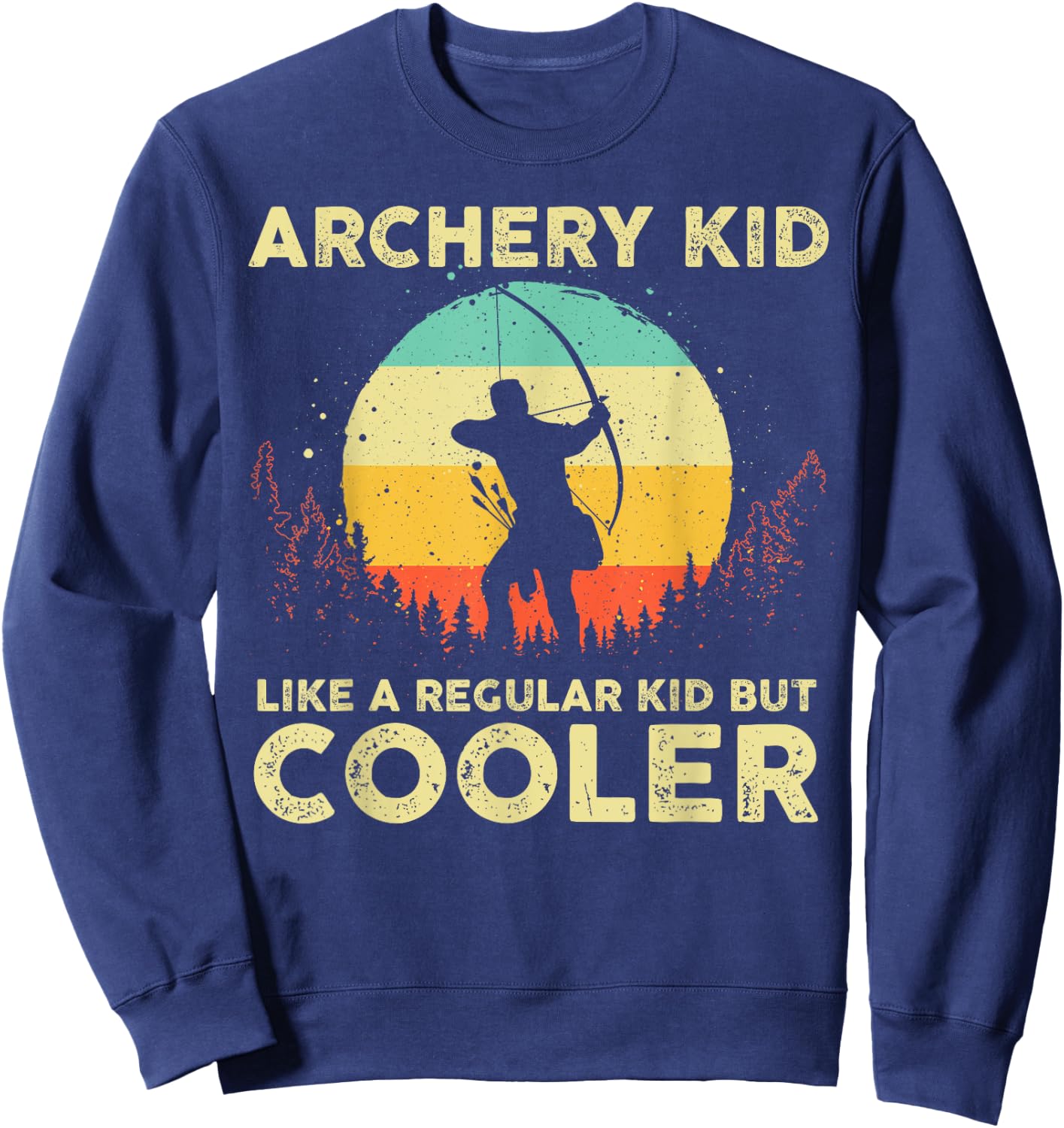 Cool Archery Design For Kids Archer Men Women Arching Sports Sweatshirt - Sweatshirt | Navy
