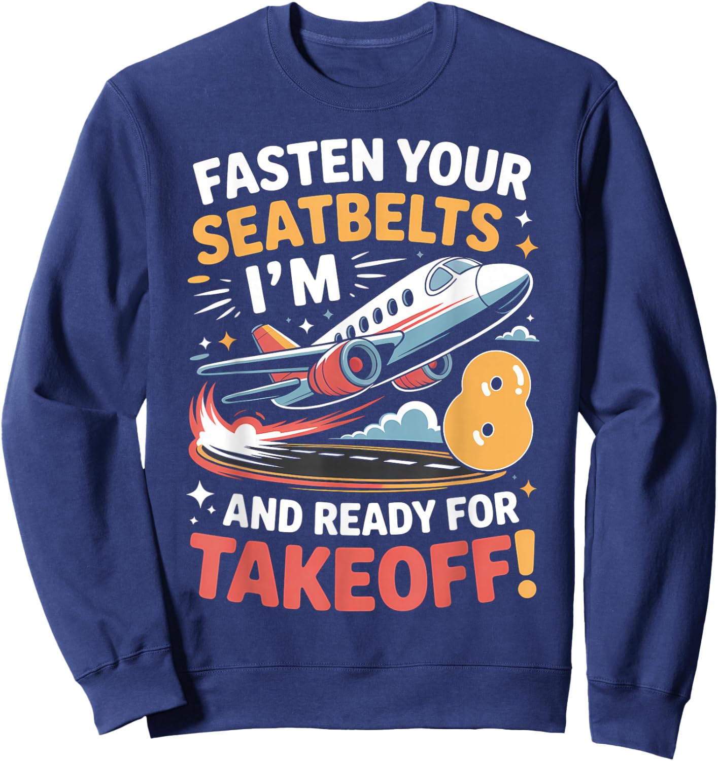 8th Birthday Airplane Take Off Boys Kids 8 Bday Funny Plane Sweatshirt - Sweatshirt | Navy