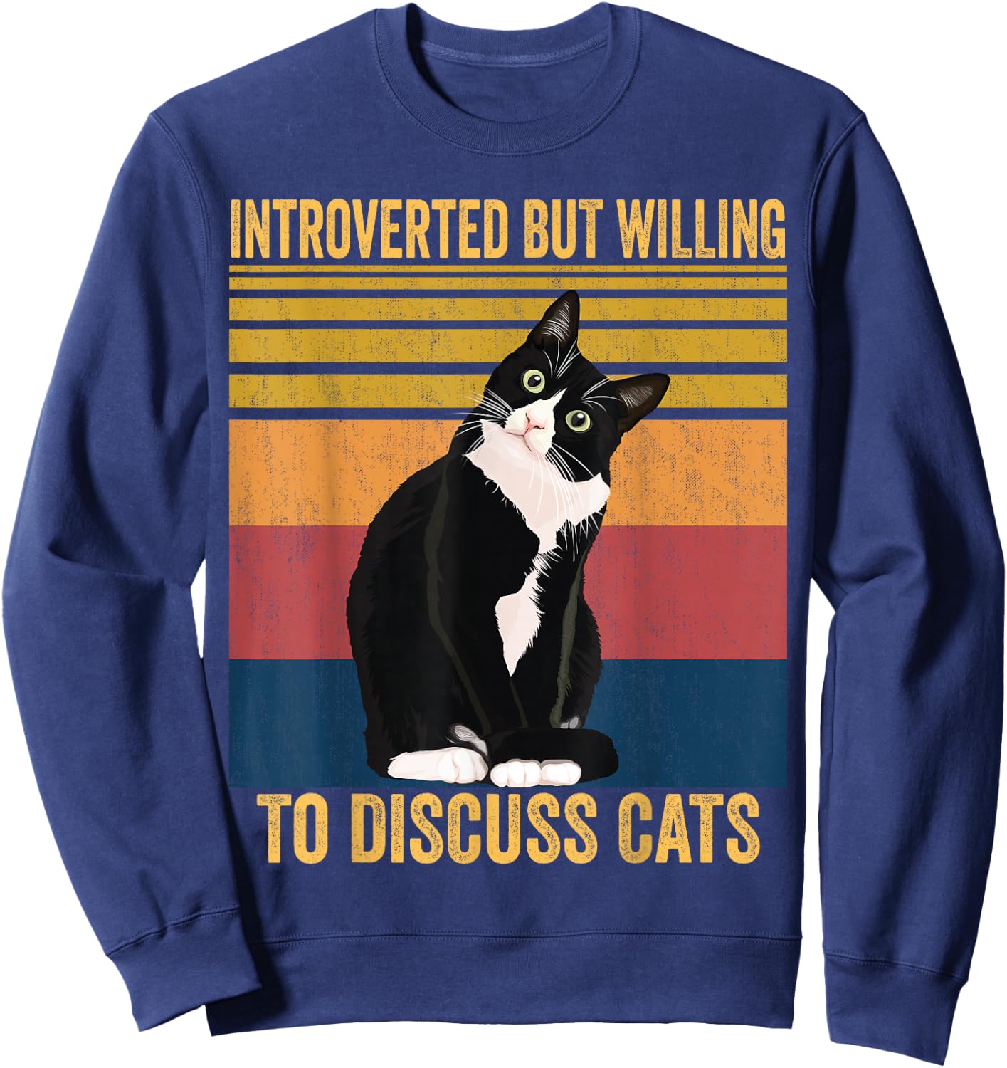 Introverted But Willing To Discuss Cats - Introverted Cat Sweatshirt - Sweatshirt | Navy