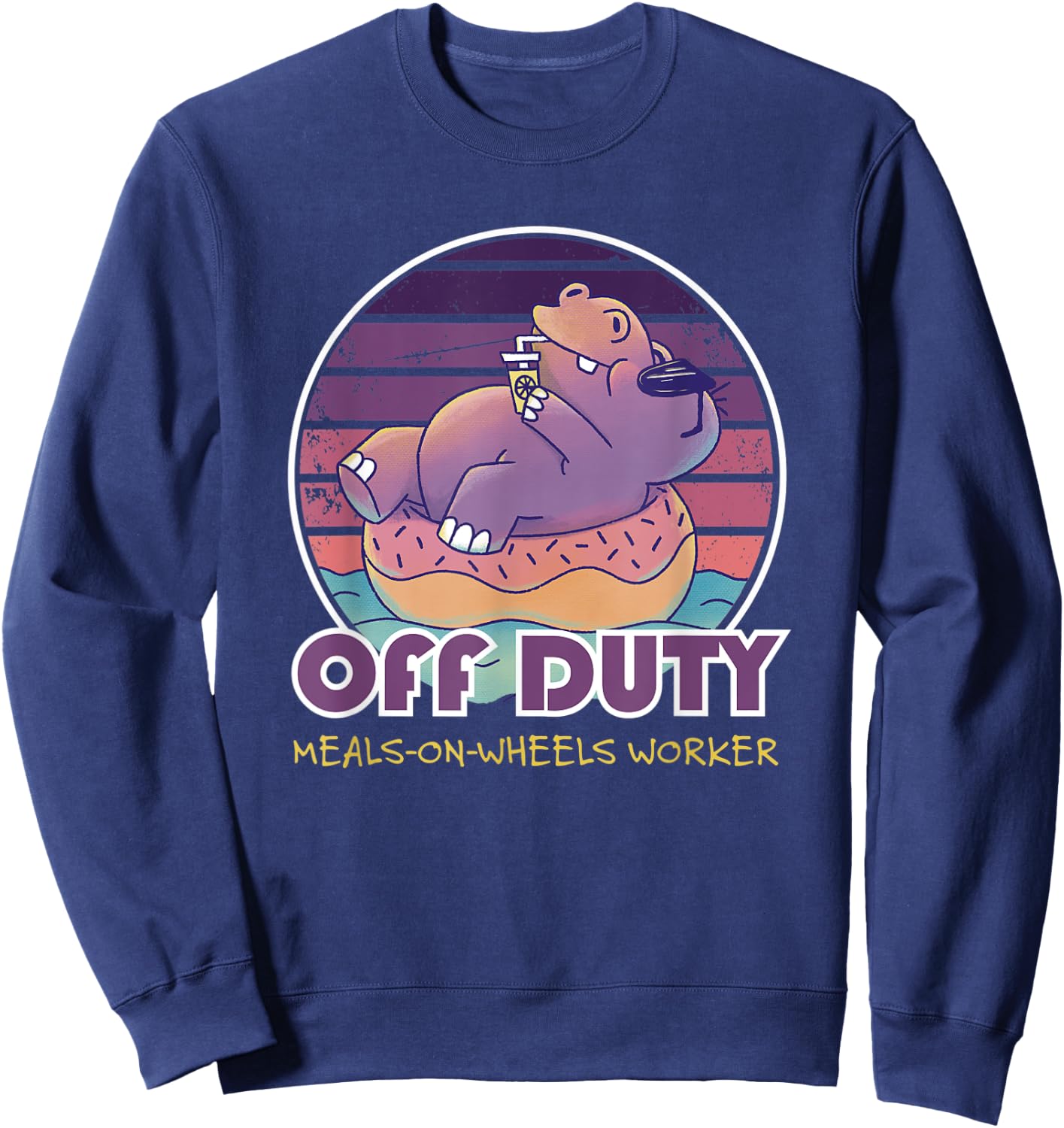 Off Duty Meals-On-Wheels Worker Job Coworker Sweatshirt - Sweatshirt | Navy