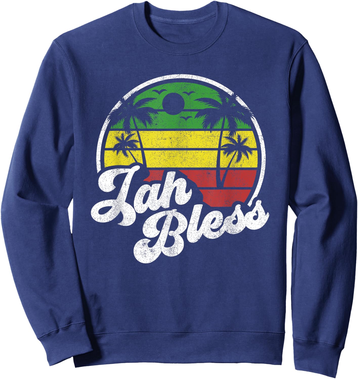 Jah Bless Vintage Jamaica Reggae Jamaican Vacation Gift Sweatshirt - Sweatshirt | Navy