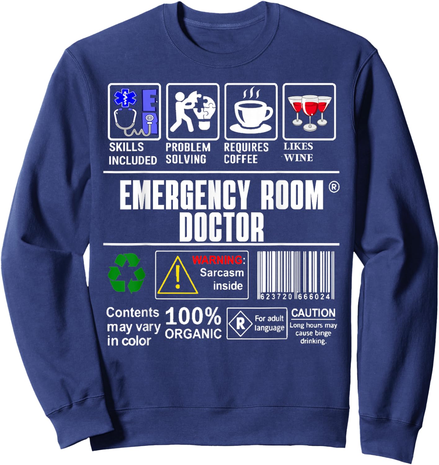 ER Emergency Room Doctor Label Skills Coffee Wine Sarcasm Sweatshirt - Sweatshirt | Navy