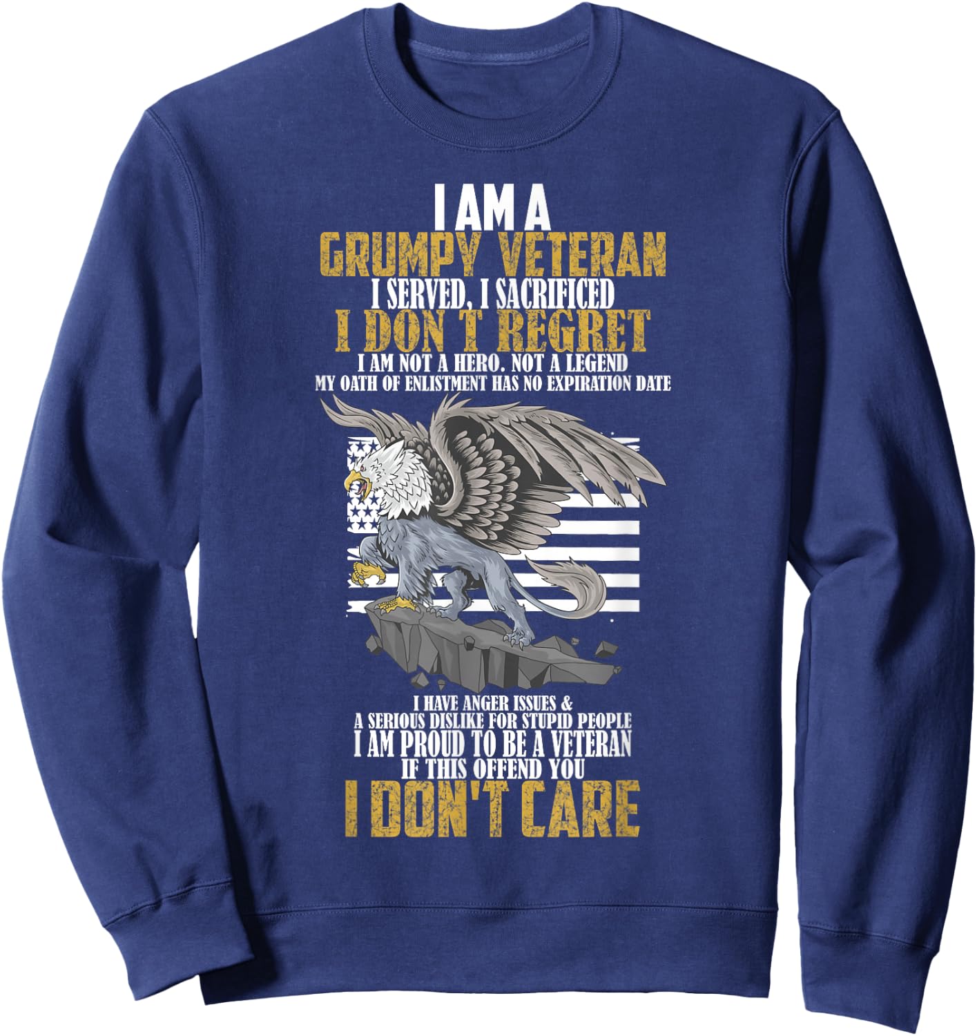 I Am A Grumpy Old Veteran I Served I Sacrificed Sweatshirt - Sweatshirt | Navy