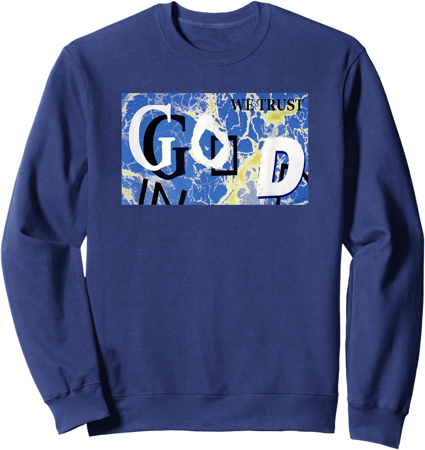In God We Trust Artistic Graphic Sweatshirt - Sweatshirt | Navy