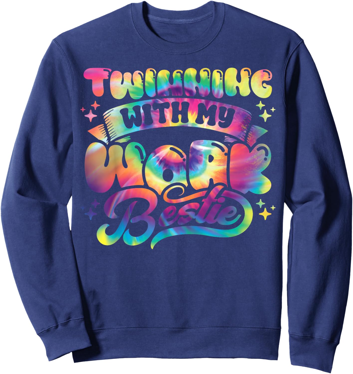 Spirit Week Twin Day Twinning with My Work Bestie Tie Dye Sweatshirt - Sweatshirt | Navy