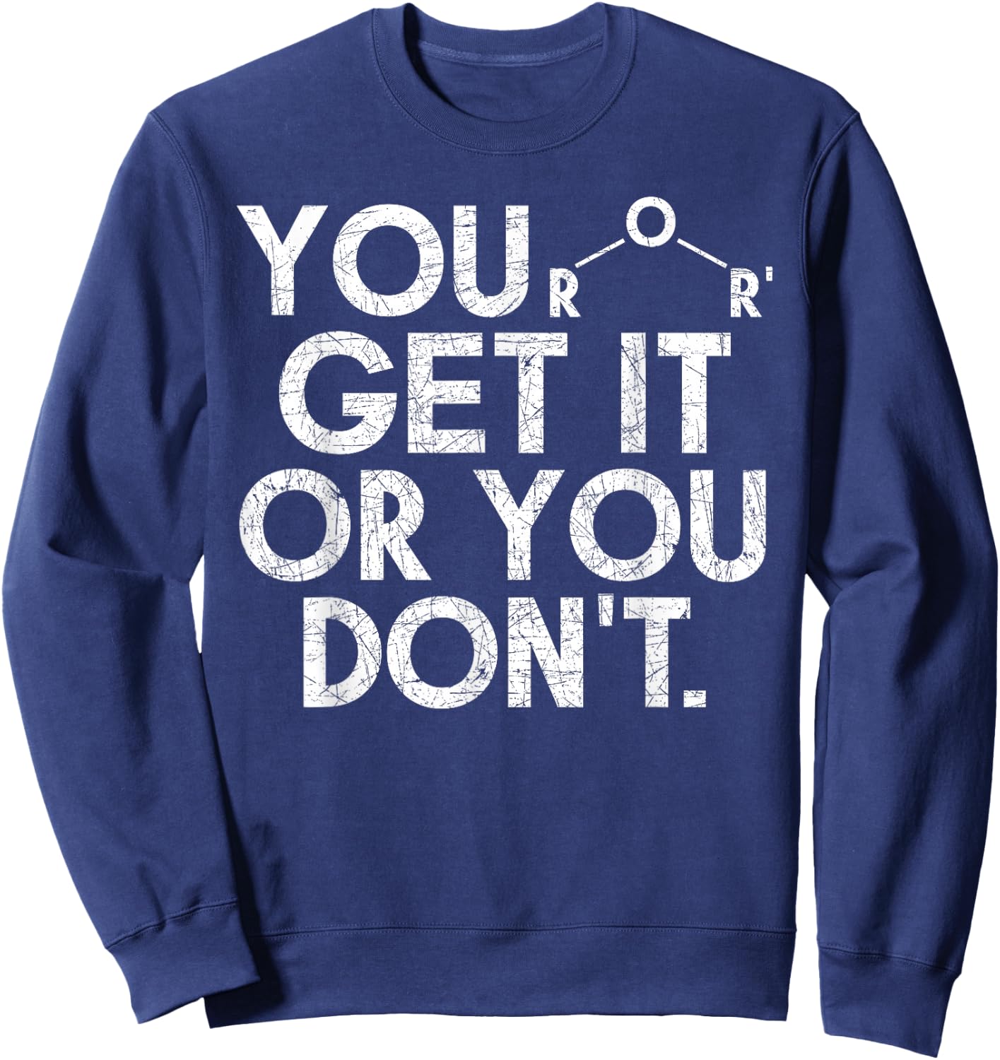 Science Puns Chemistry Teacher Gift Funny Chemistry Sweatshirt - Sweatshirt | Navy
