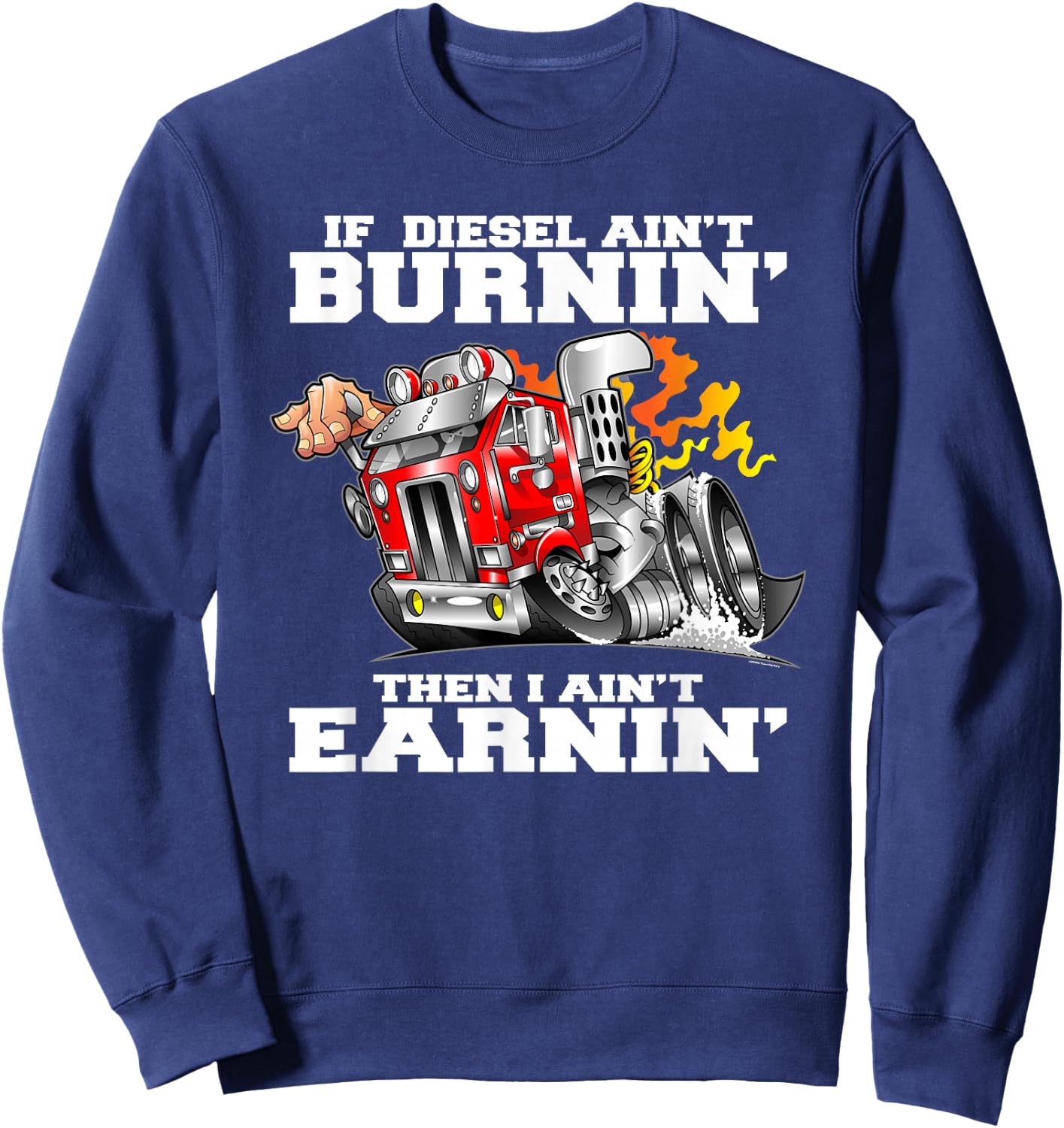 Funny Diesel Truck Driver Big Rig Cabover Truckers Sweatshirt - Sweatshirt | Navy