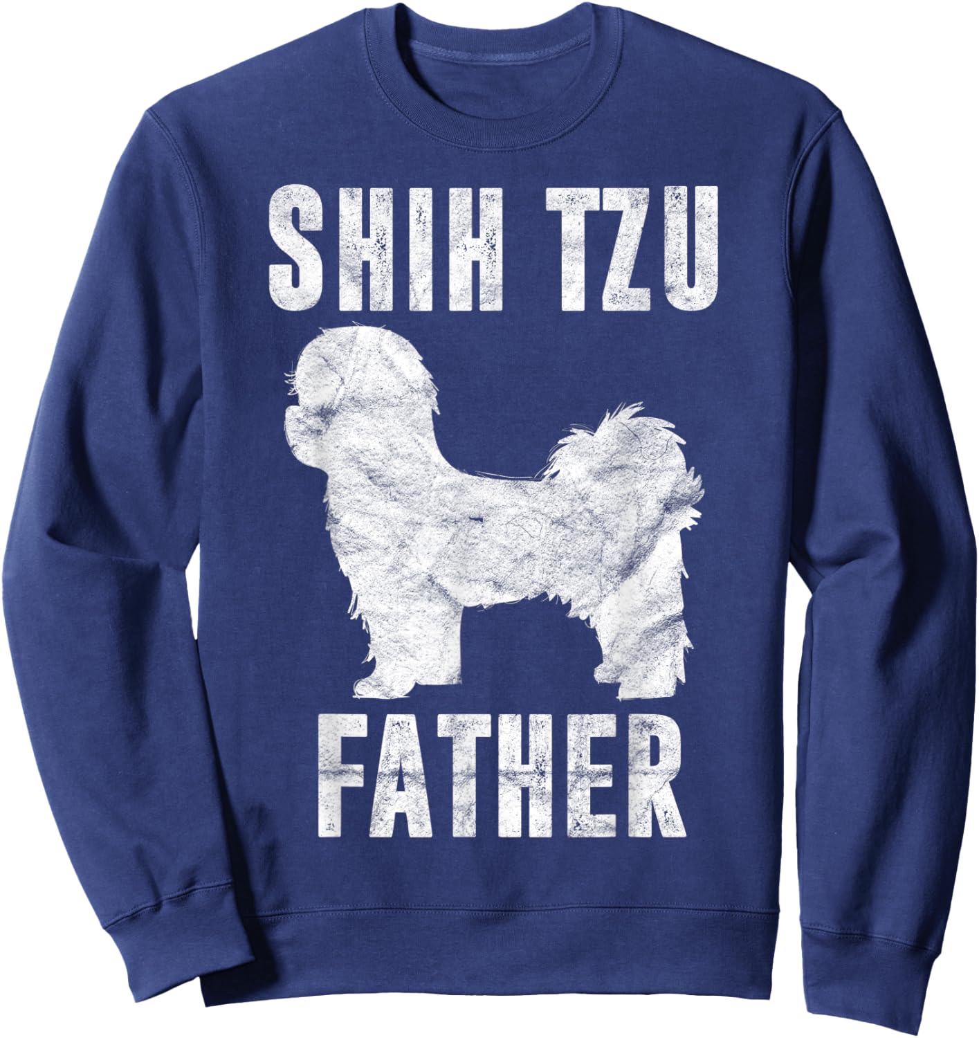 Vintage Shih Tzu Dad Gift Daddy Apparel Dog Father Pet Lover Women Kids Sweatshirt - Sweatshirt | Navy