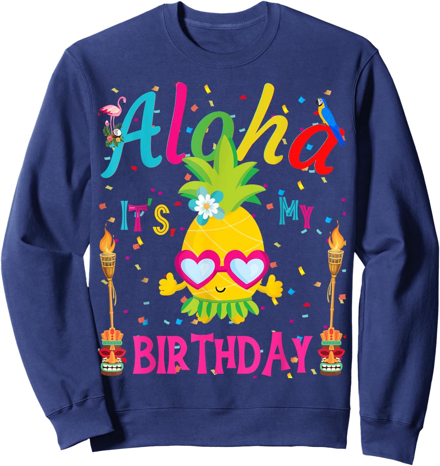 Aloha It's My Birthday Hawaii Girl Women's Pineapple Luau Sweatshirt - Sweatshirt | Navy