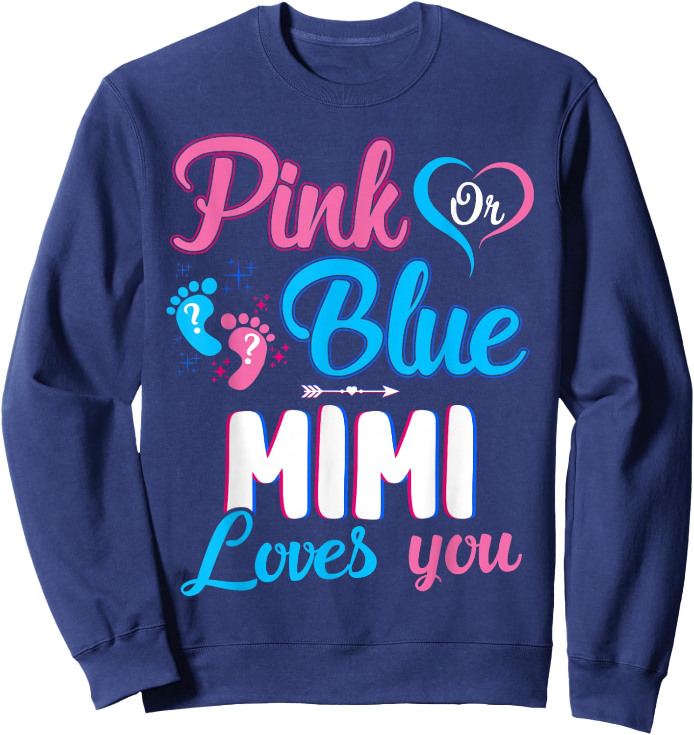 Pink or Blue Mimi Loves You Cute Gender Reveal Baby Shower Sweatshirt - Sweatshirt | Navy
